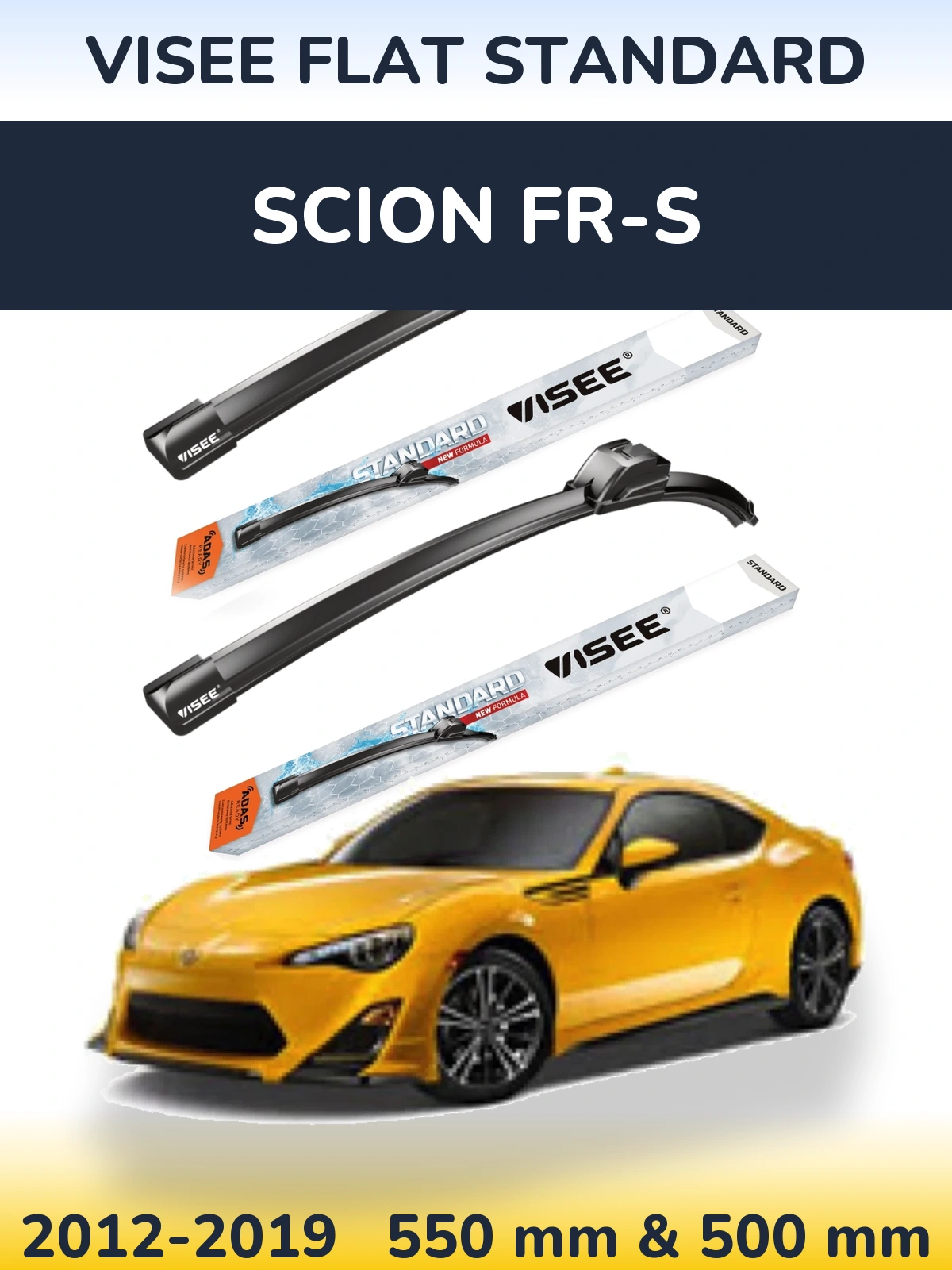 Front wiper blade set VISEE FLAT STANDARD 550 & 500 mm for Scion FR-S 2012-2019