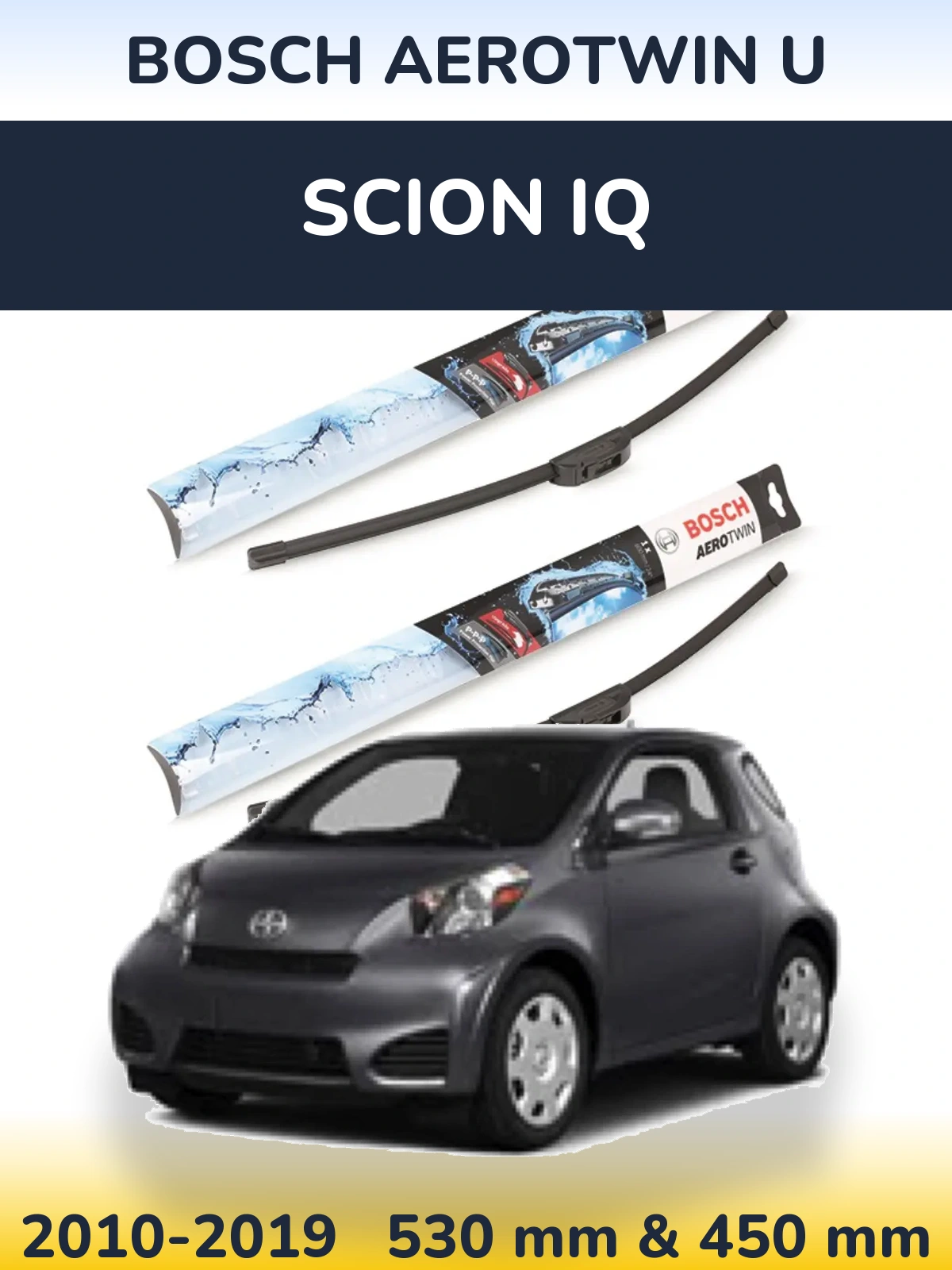 Комплект передних дворников BOSCH AeroTwin U 530 & 450 мм для Scion iQ 2010-2019