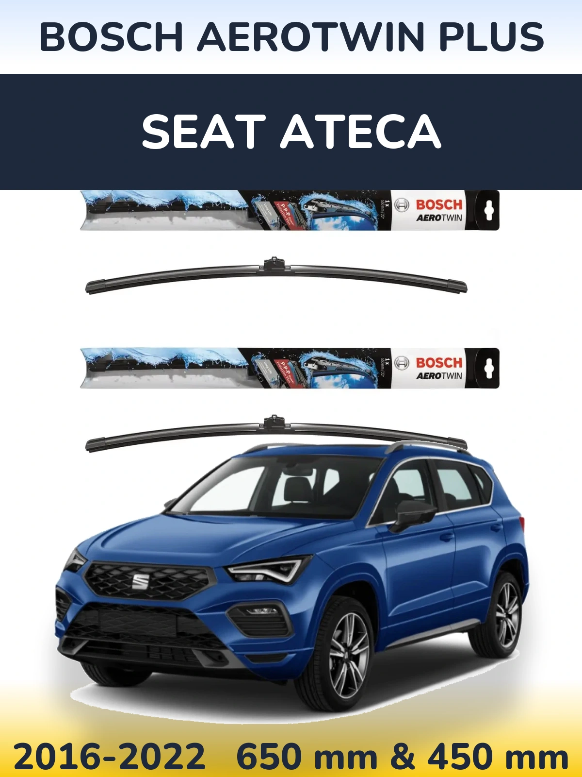 Torkarblad BOSCH AeroTwin Plus för SEAT Ateca