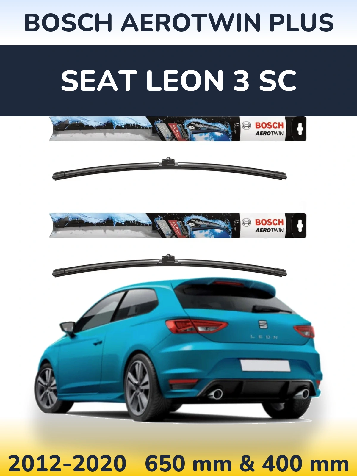 Torkarblad BOSCH AeroTwin Plus för SEAT Leon 3 SC