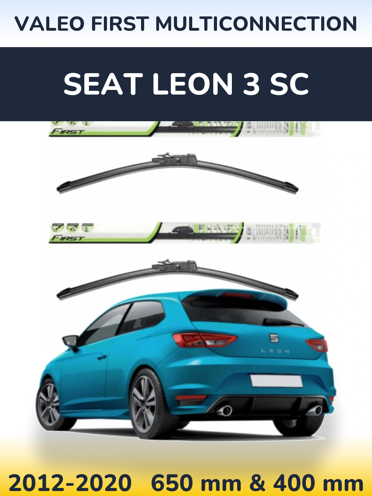 Torkarblad Valeo First MultiConnection för SEAT Leon 3 SC