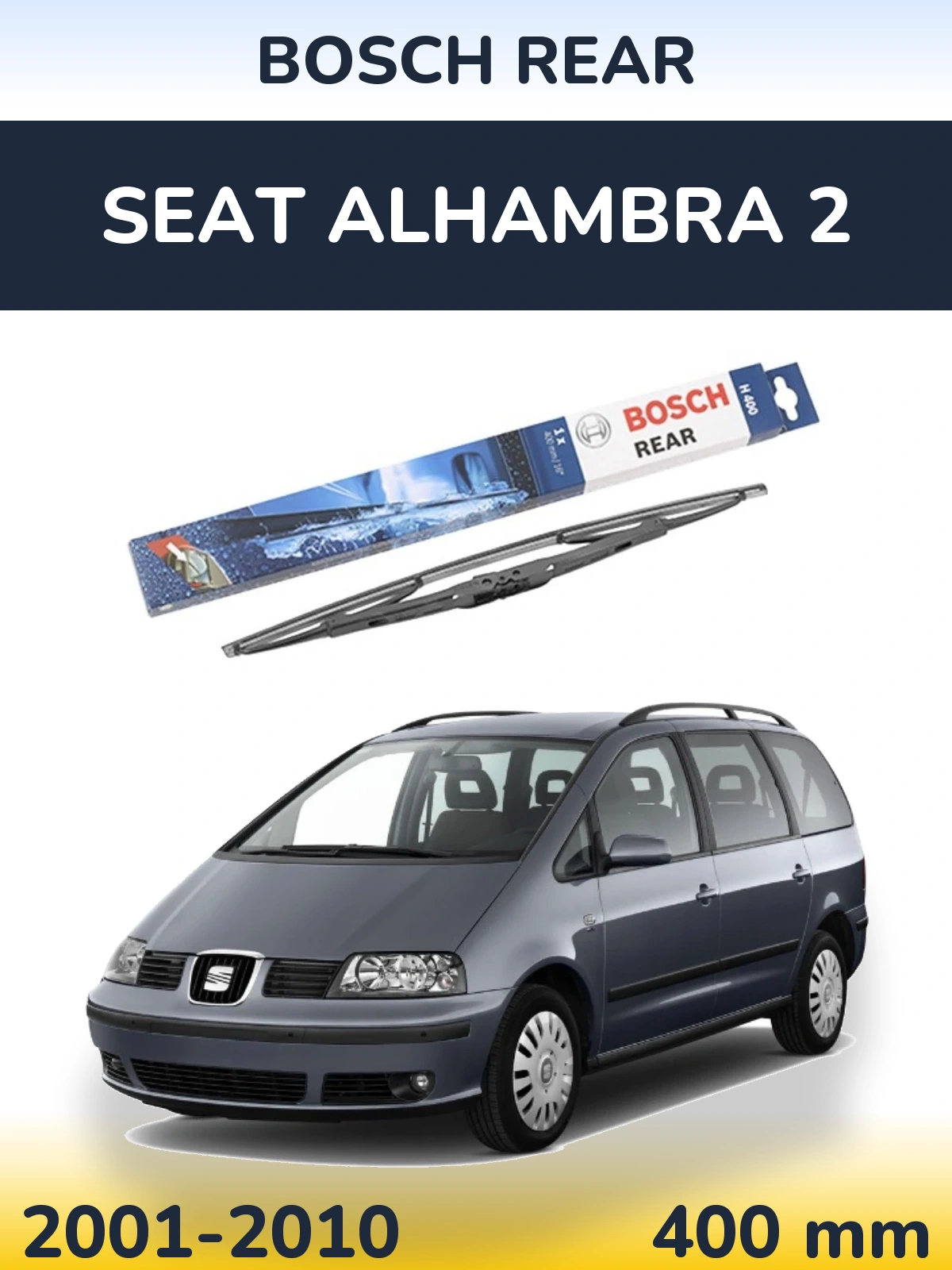 Torkarblad BOSCH Rear för SEAT Alhambra 2