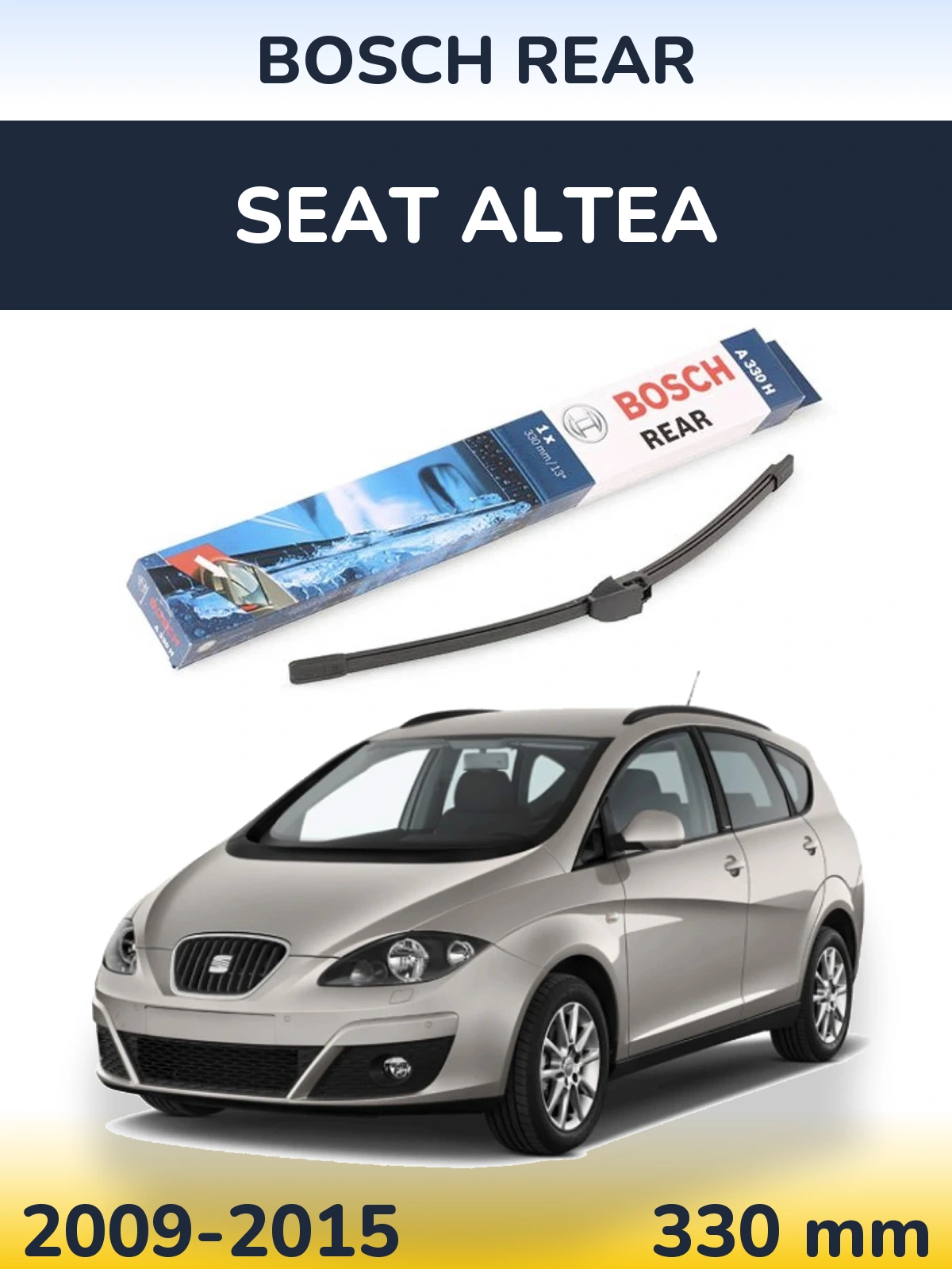Torkarblad BOSCH Rear för SEAT Altea