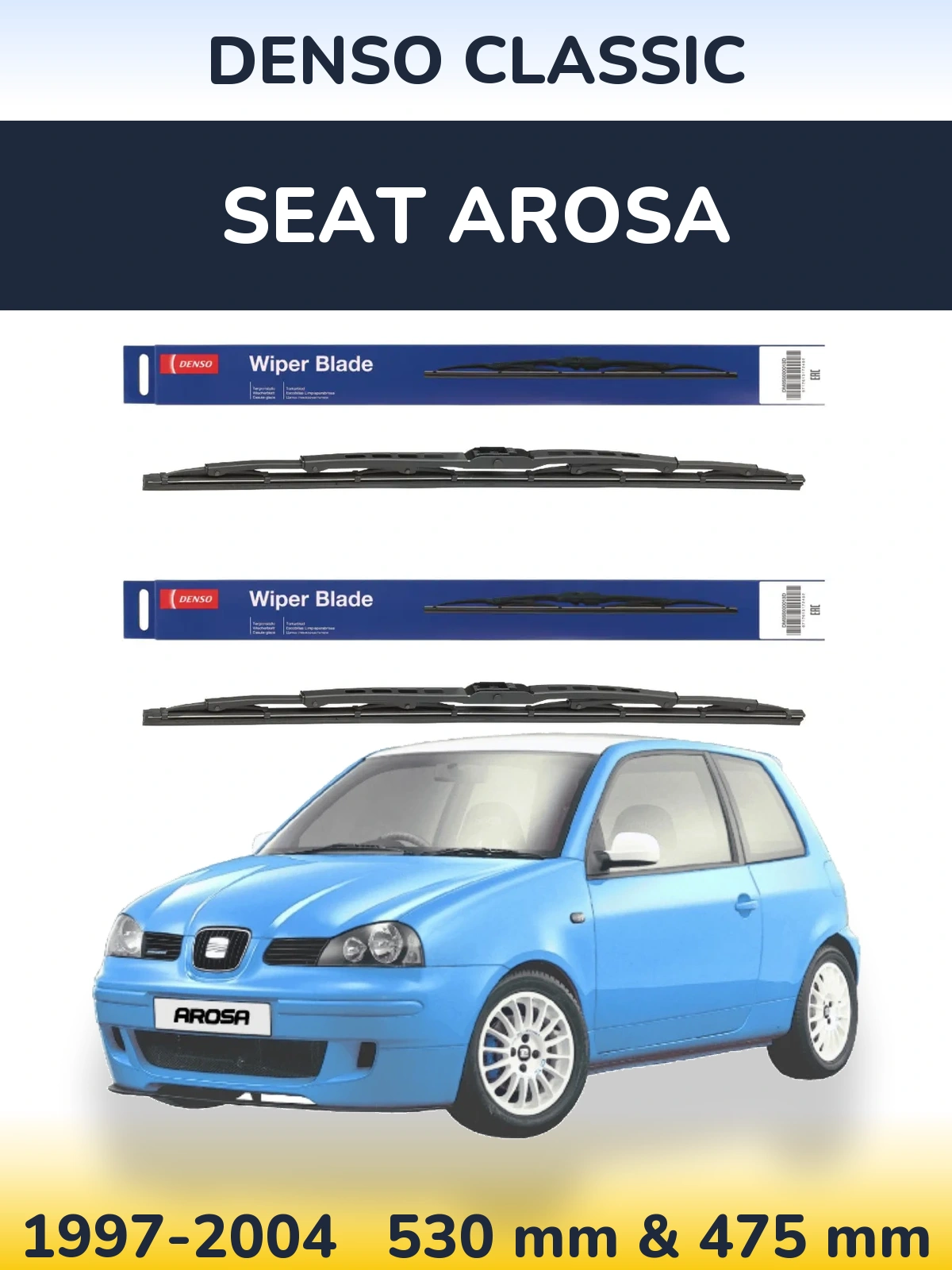 Комплект передніх щіток Denso Classic 530 & 475 мм для SEAT Arosa 1997-2004