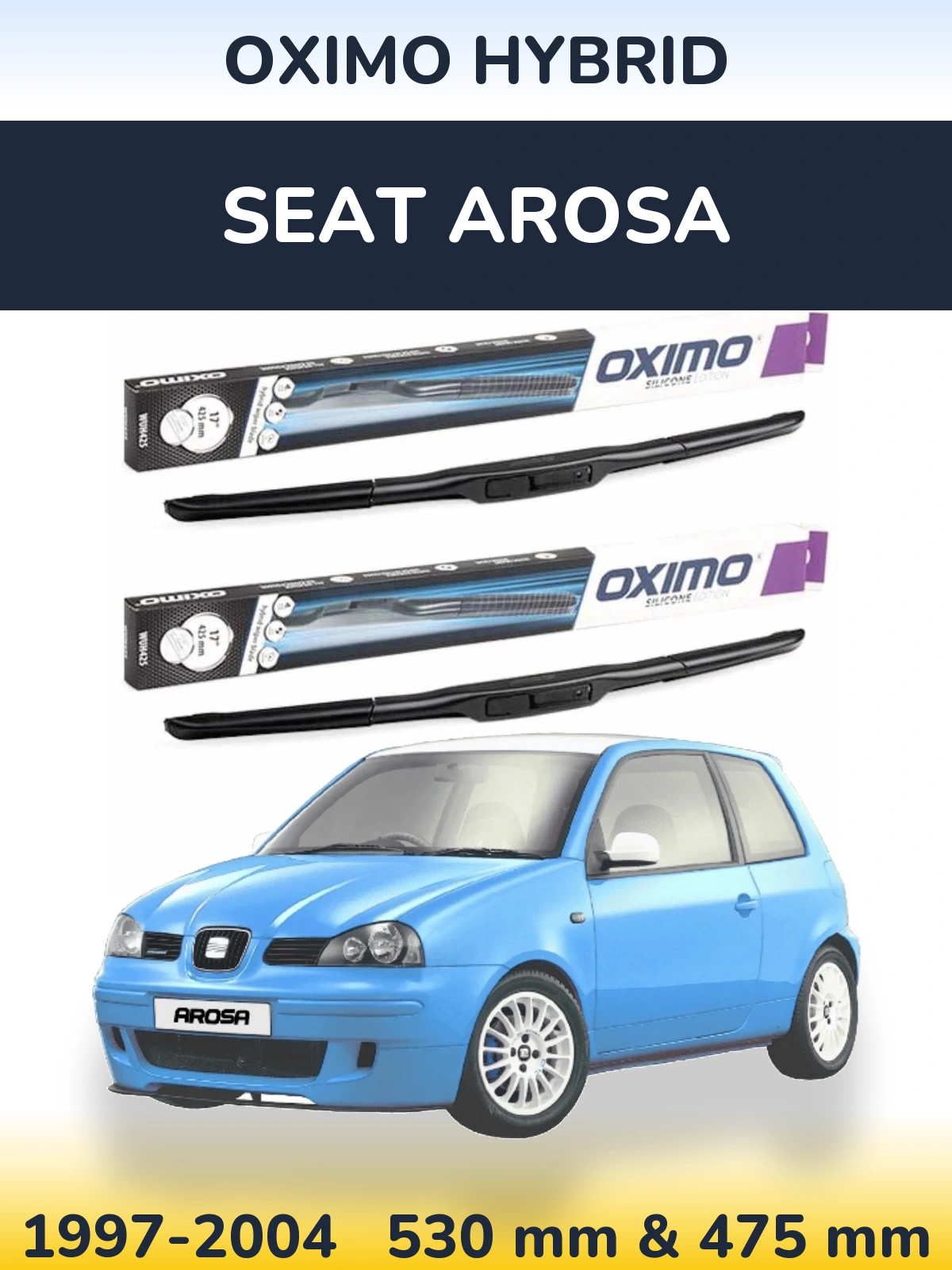Torkarblad Oximo Hybrid för SEAT Arosa