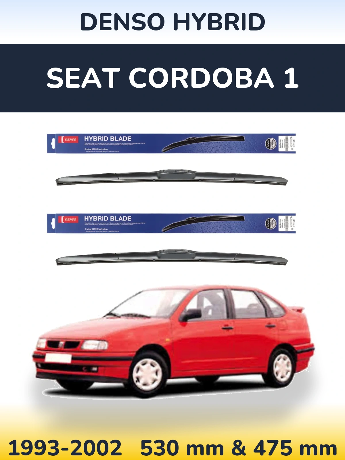 Torkarblad Denso Hybrid för SEAT Cordoba 1