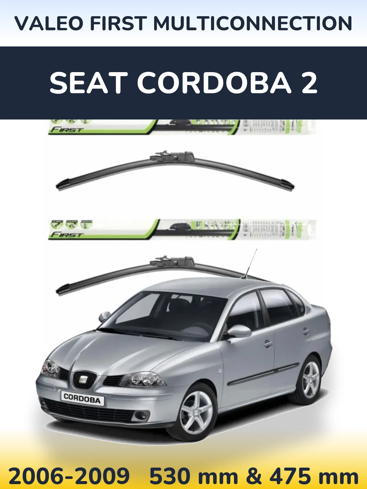 Torkarblad Valeo First MultiConnection för SEAT Cordoba 2