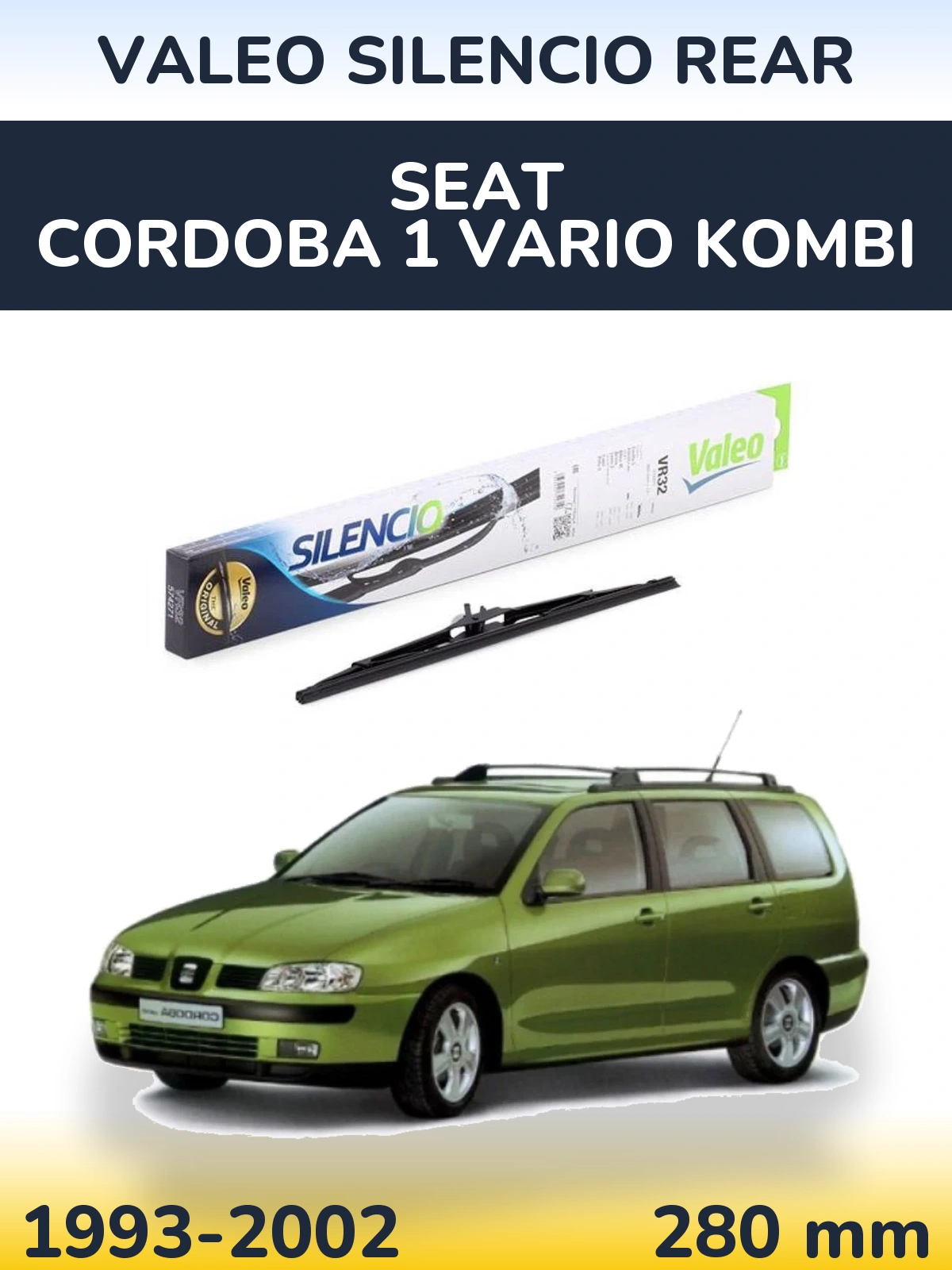 Torkarblad Valeo Silencio Rear för SEAT Cordoba 1 Vario kombi