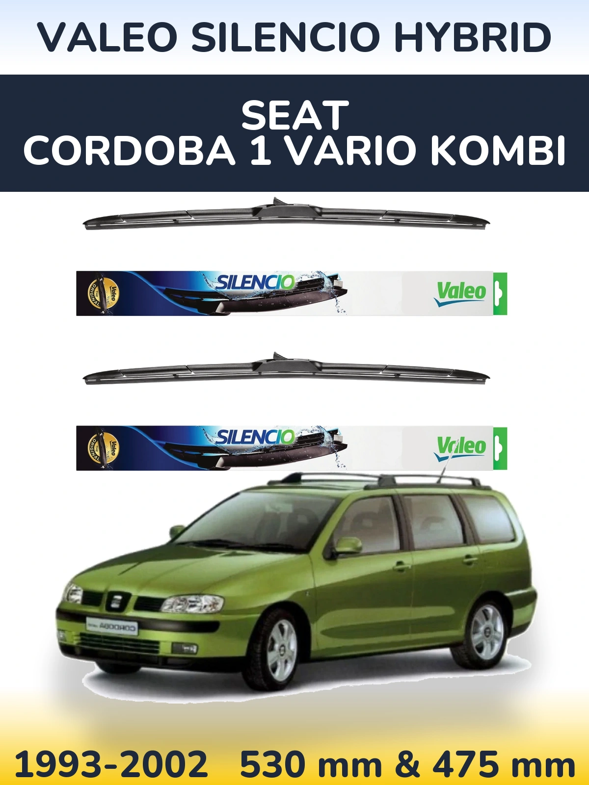Torkarblad Valeo Silencio Hybrid för SEAT Cordoba 1 Vario kombi