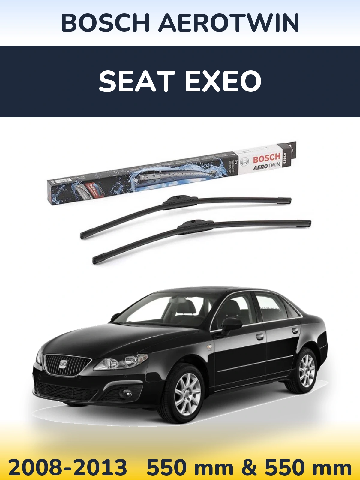 Комплект передних дворников BOSCH AeroTwin 550 & 550 мм для SEAT Exeo 2008-2013