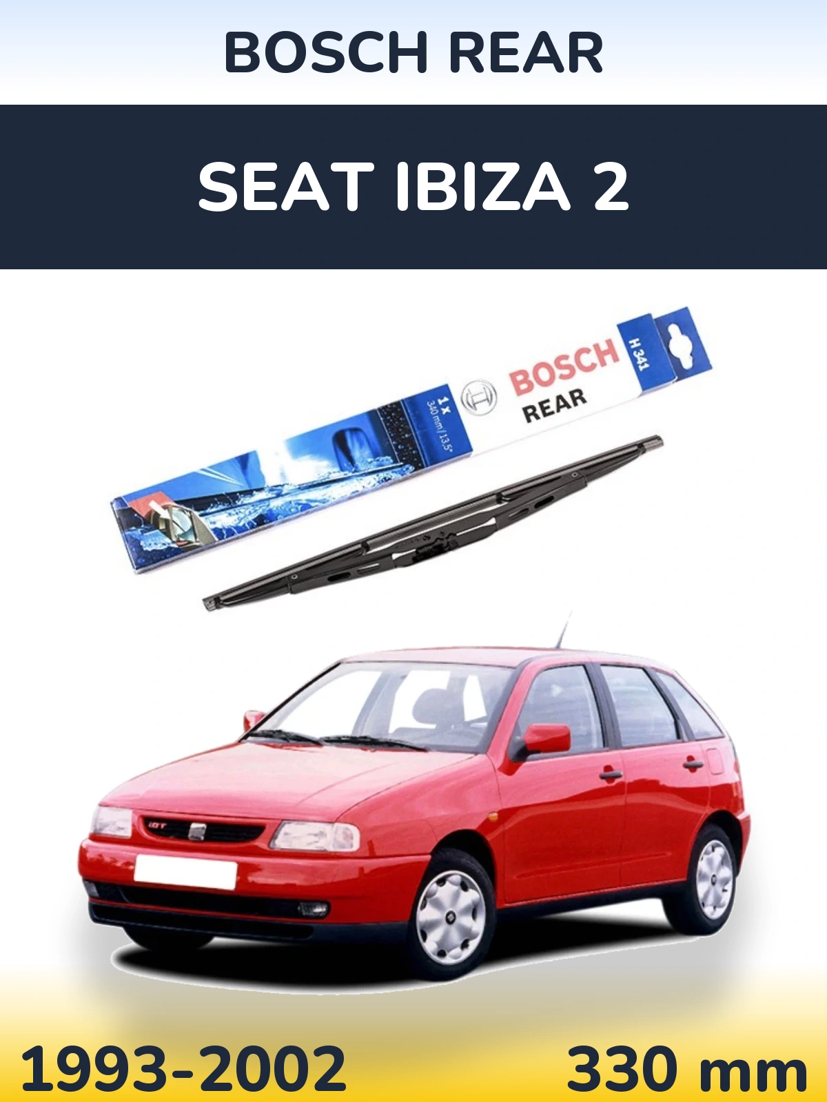 Torkarblad BOSCH Rear för SEAT Ibiza 2