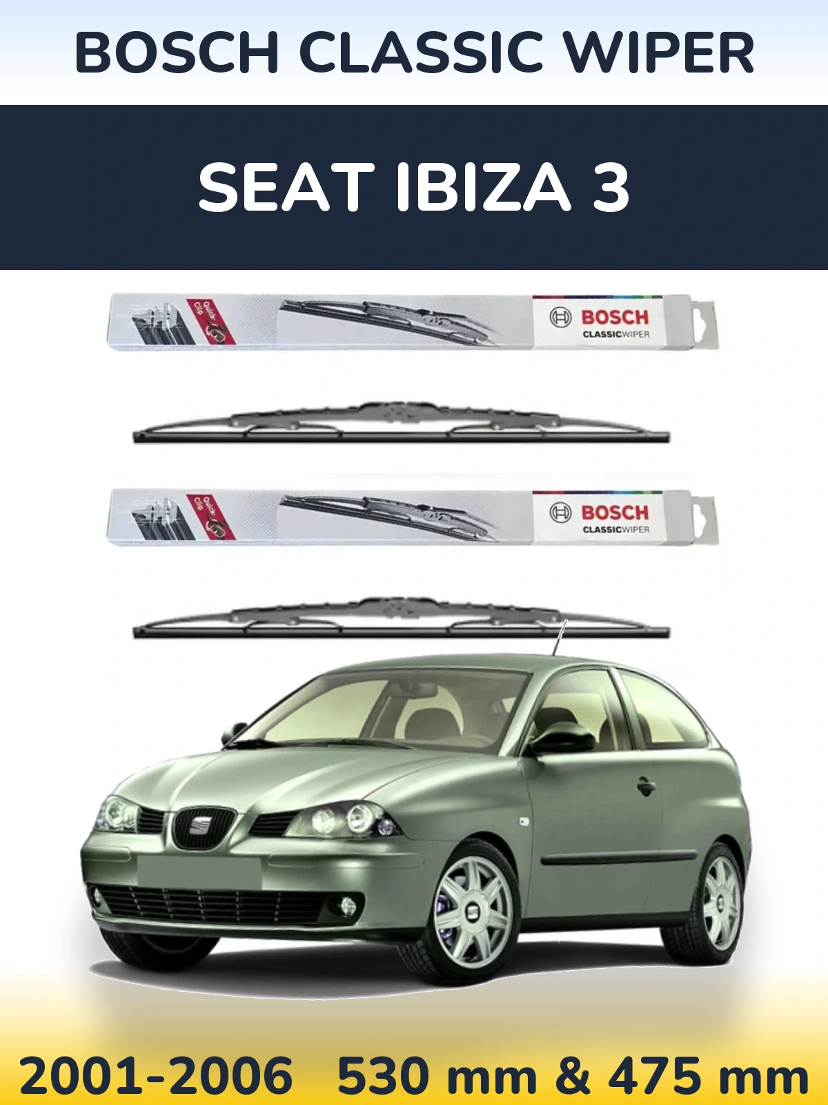Torkarblad BOSCH Classic Wiper för SEAT Ibiza 3