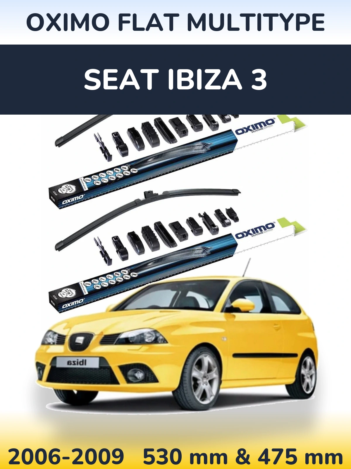 Torkarblad Oximo Flat MultiType för SEAT Ibiza 3