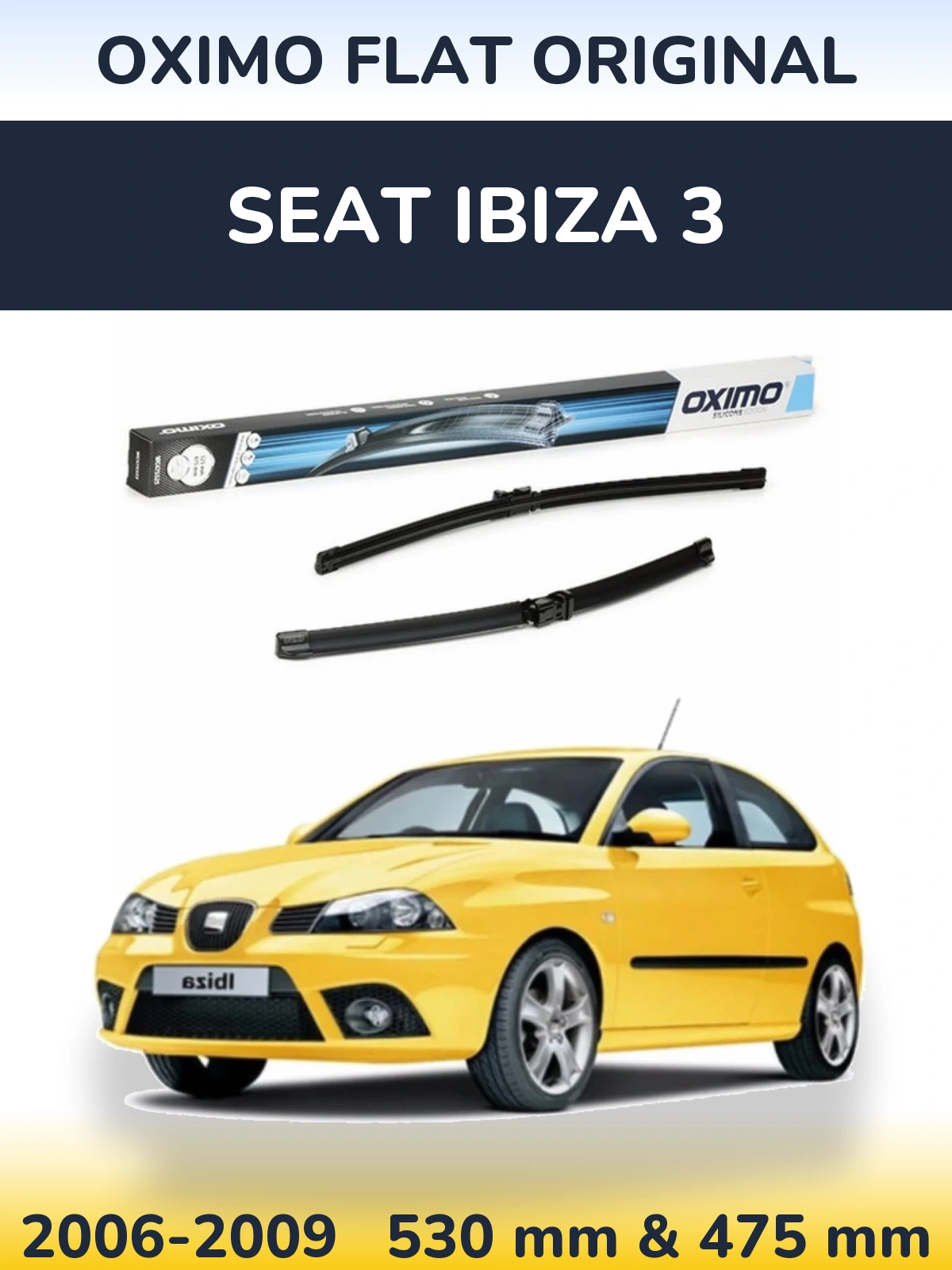 Комплект передних дворников Oximo Flat Original 530 & 475 мм для SEAT Ibiza 3 2006-2009