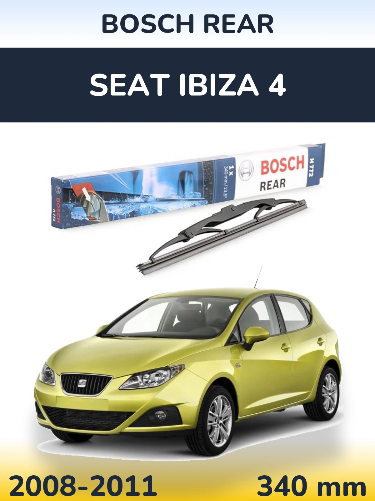 Torkarblad BOSCH Rear för SEAT Ibiza 4