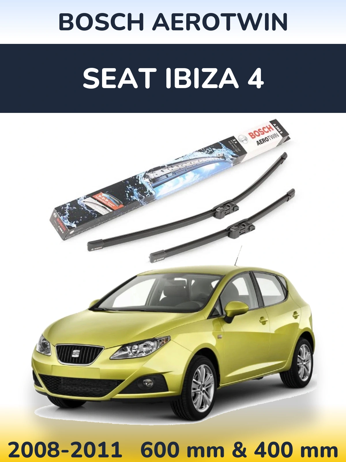 Комплект передних дворников BOSCH AeroTwin 600 & 400 мм для SEAT Ibiza 4 2008-2011