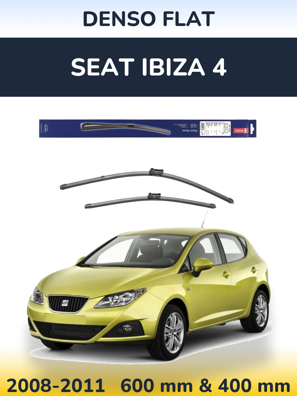 Torkarblad Denso Flat för SEAT Ibiza 4