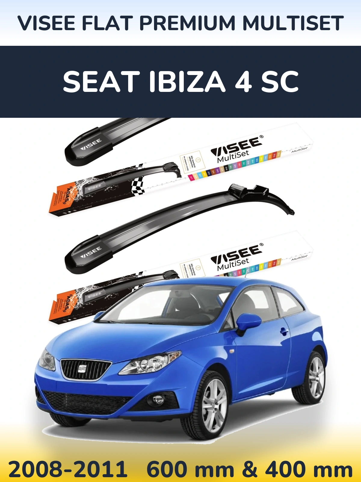 Front wiper blade set VISEE FLAT PREMIUM MultiSet 600 & 400 mm for SEAT Ibiza 4 SC 2008-2011