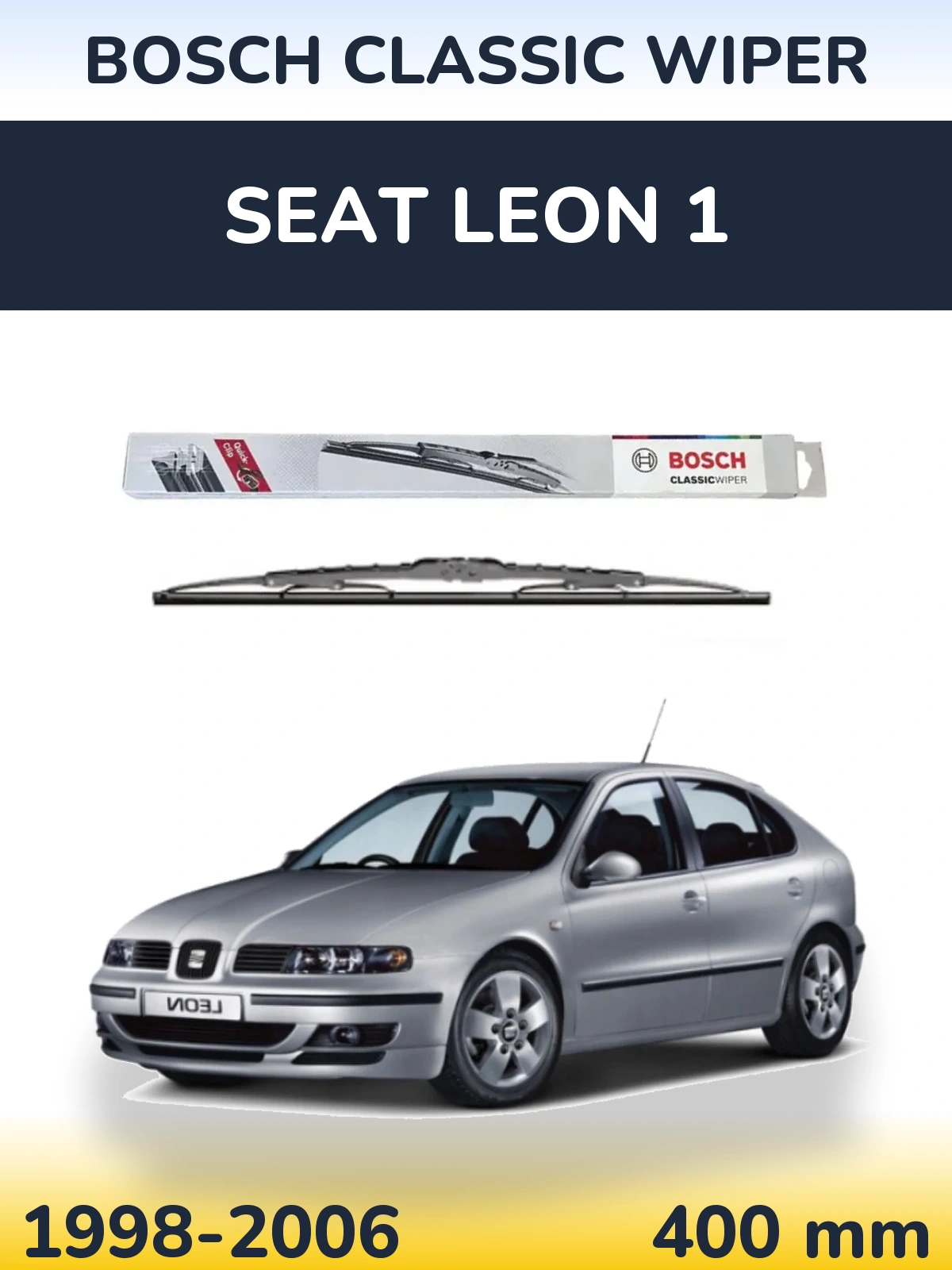 Torkarblad BOSCH Classic Wiper för SEAT Leon 1
