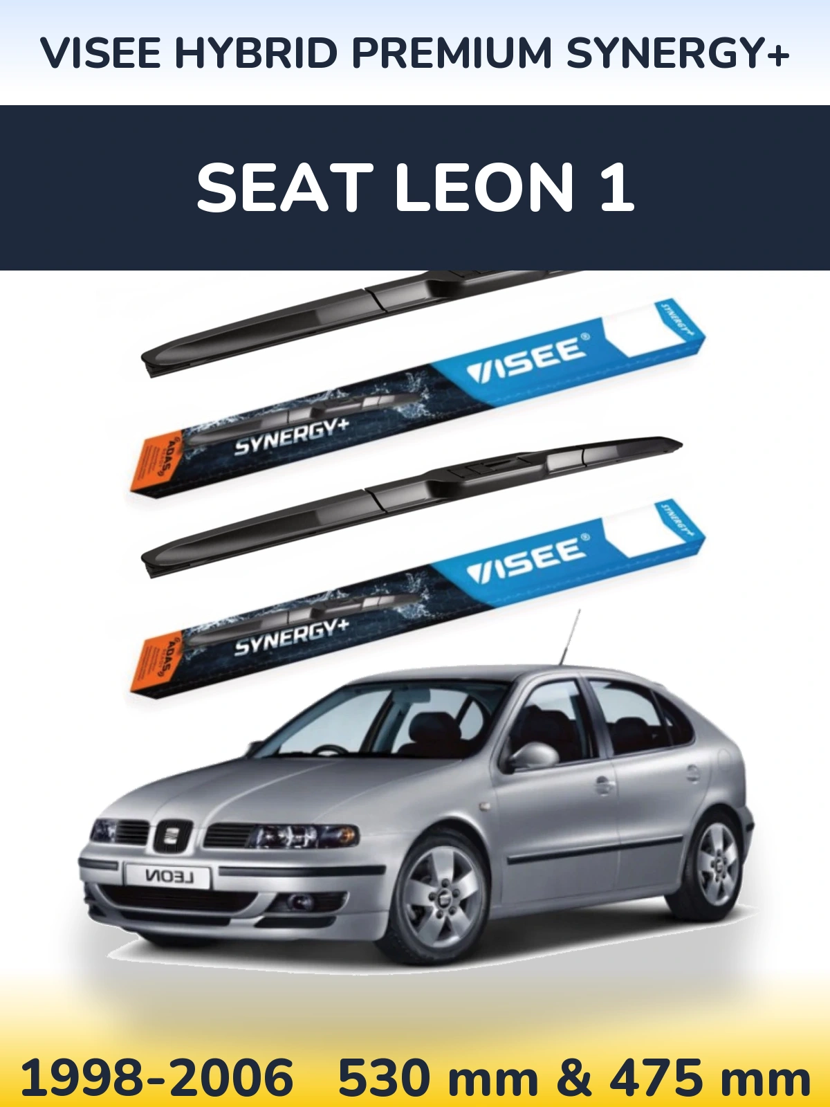 Torkarblad VISEE HYBRID PREMIUM SYNERGY+ för SEAT Leon 1