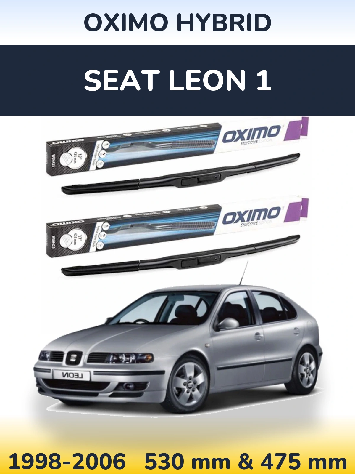 Torkarblad Oximo Hybrid för SEAT Leon 1