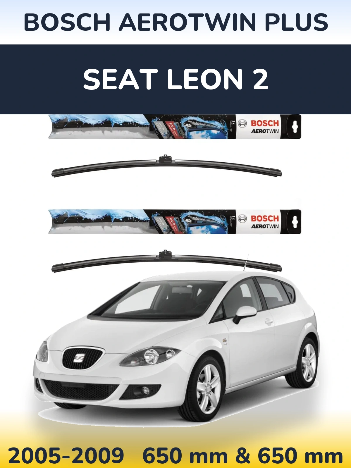 Torkarblad BOSCH AeroTwin Plus för SEAT Leon 2
