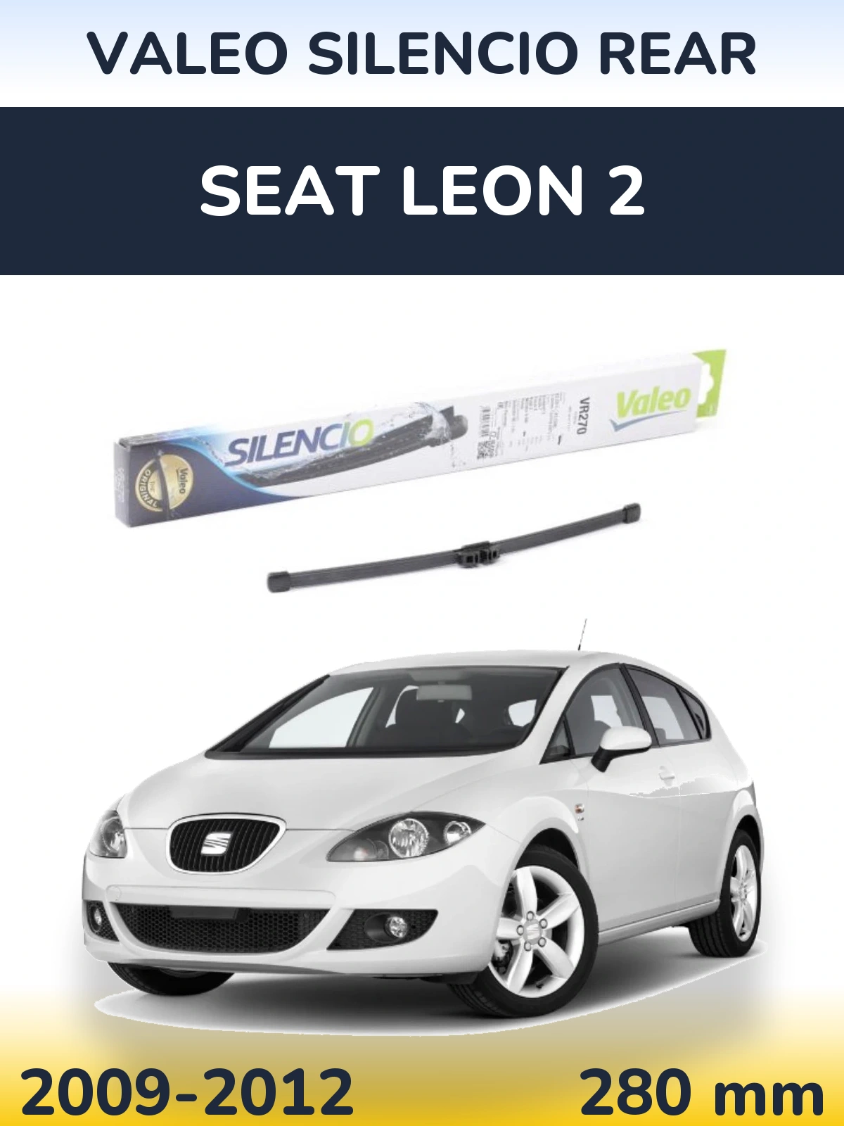 Torkarblad Valeo Silencio Rear för SEAT Leon 2