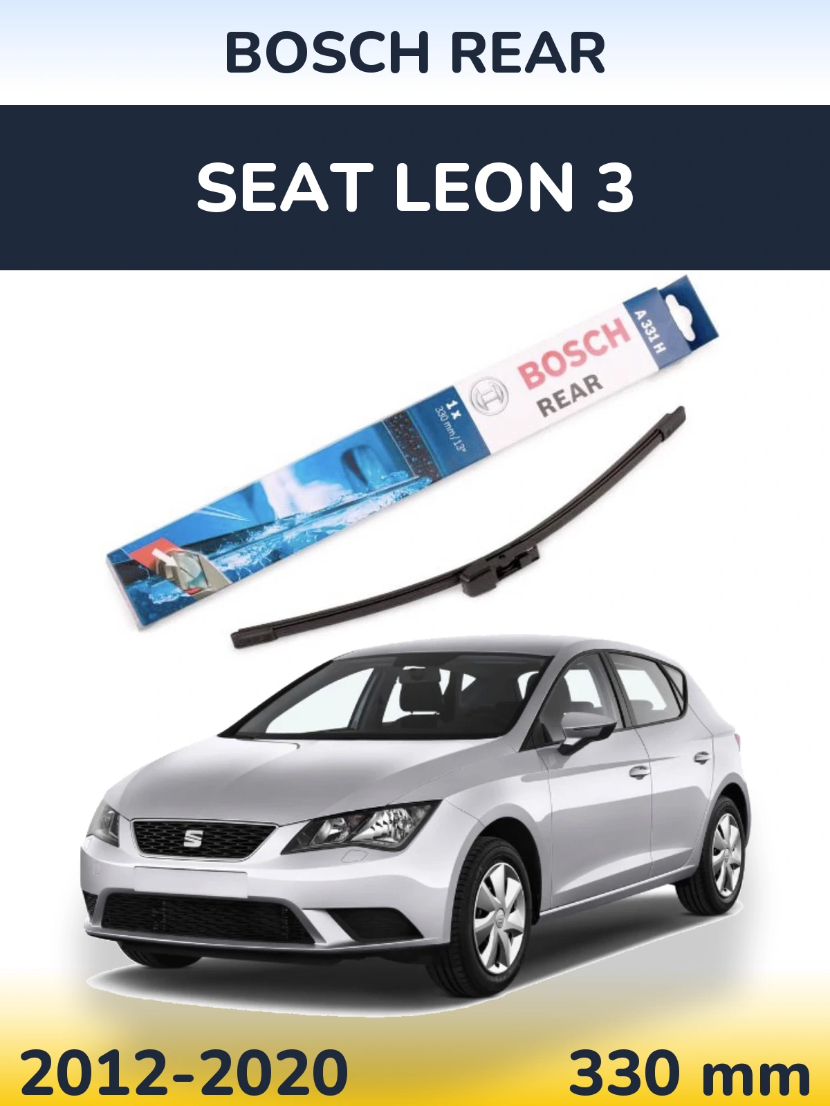 Torkarblad BOSCH Rear för SEAT Leon 3