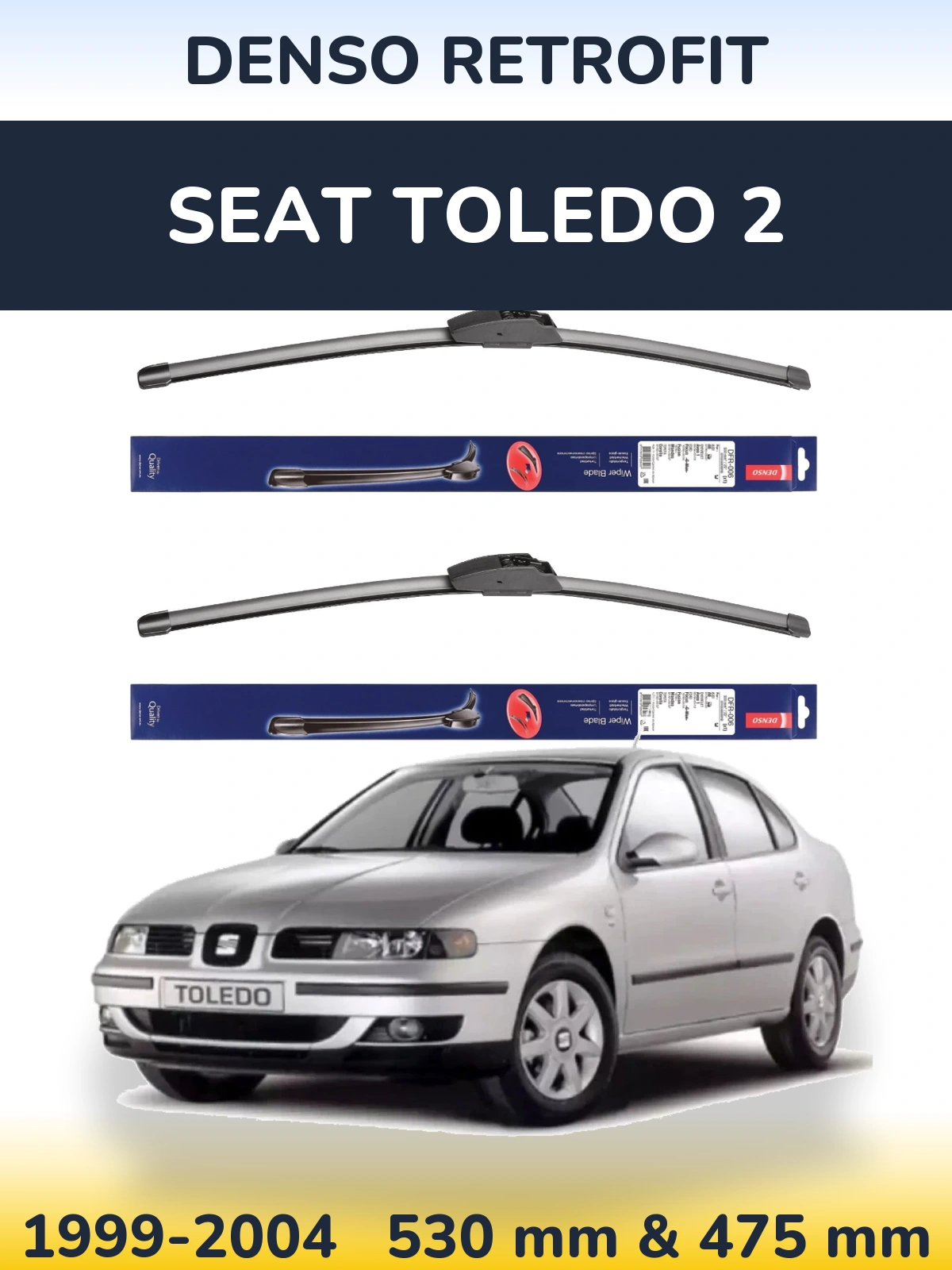 Torkarblad Denso Retrofit för SEAT Toledo 2