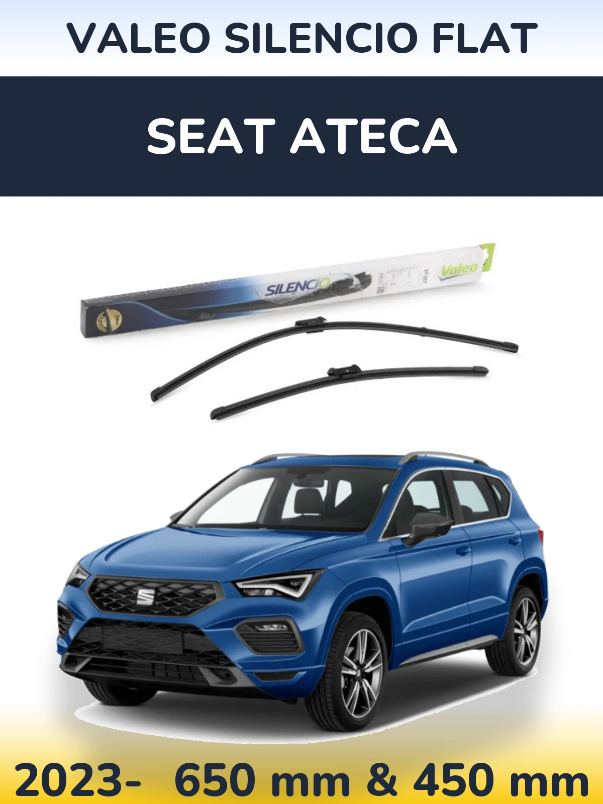 Комплект передніх щіток Valeo Silencio Flat 650 & 450 мм для SEAT Ateca 2023-2026