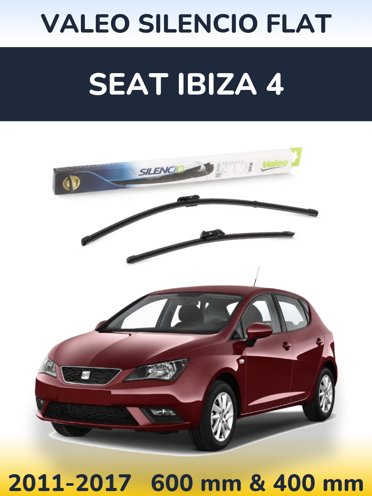 Torkarblad Valeo Silencio Flat för SEAT Ibiza 4