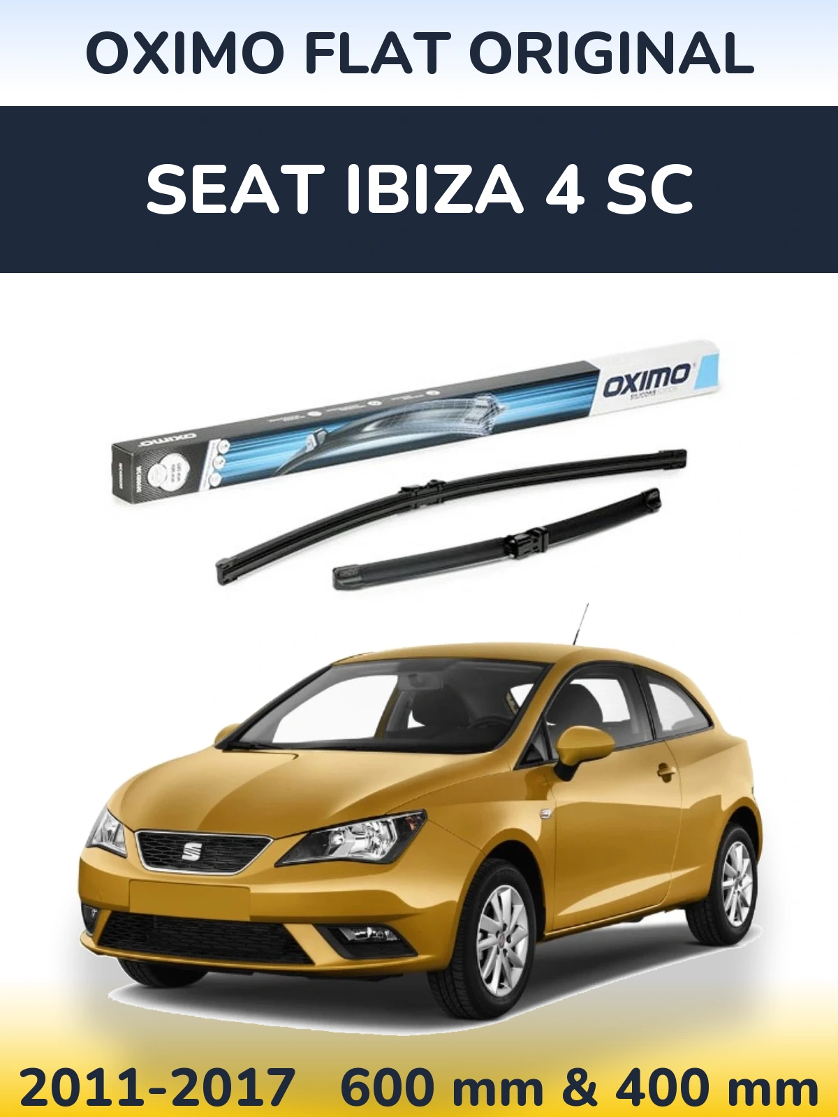 Torkarblad Oximo Flat Original för SEAT Ibiza 4 SC