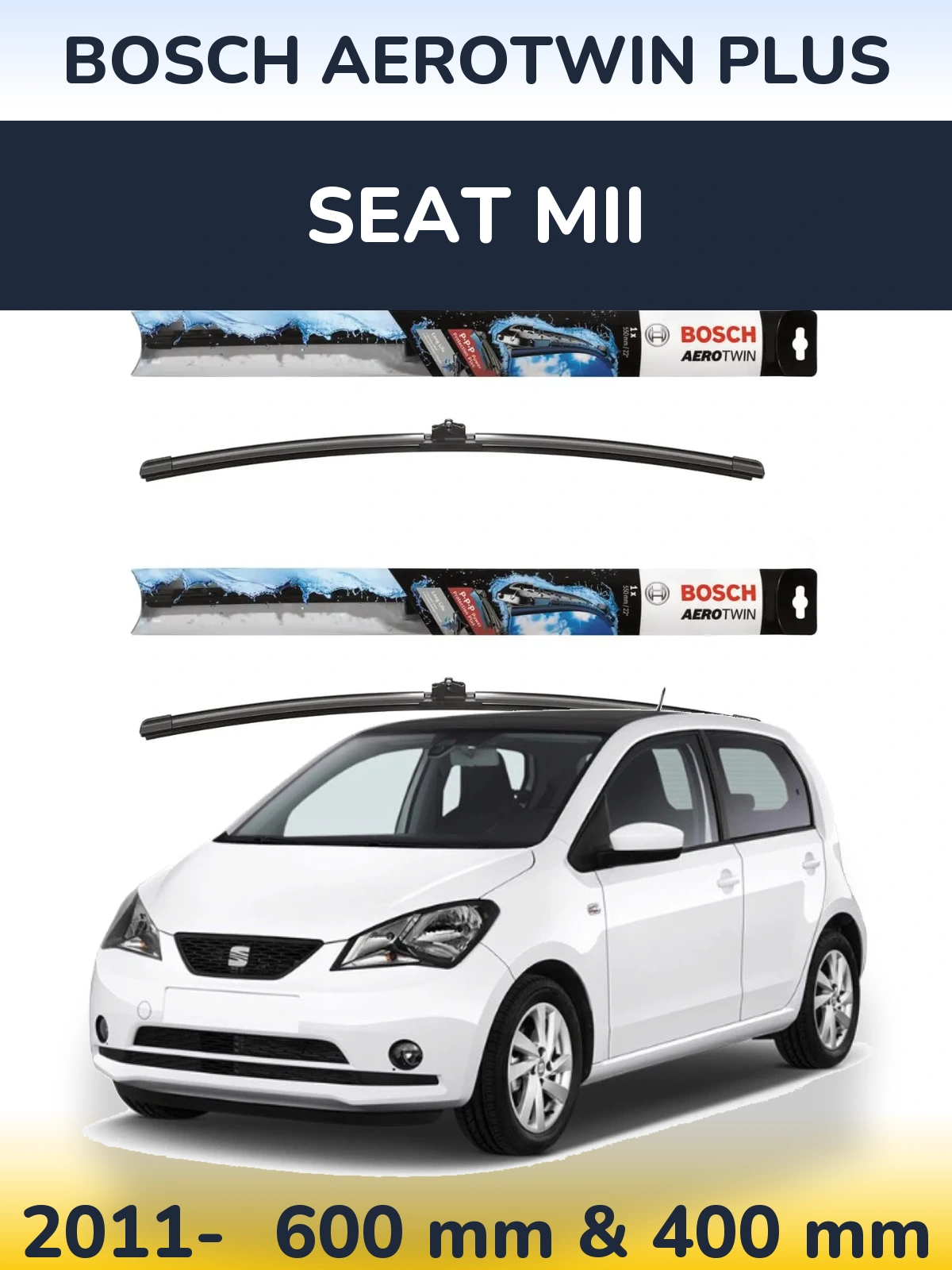 Torkarblad BOSCH AeroTwin Plus för SEAT Mii