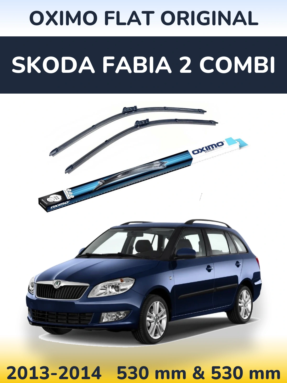 Front wiper blade set Oximo Flat Original 530 & 530 mm for Skoda Fabia 2 Combi 2013-2014