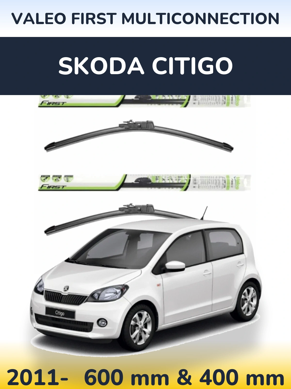Torkarblad Valeo First MultiConnection för Skoda Citigo