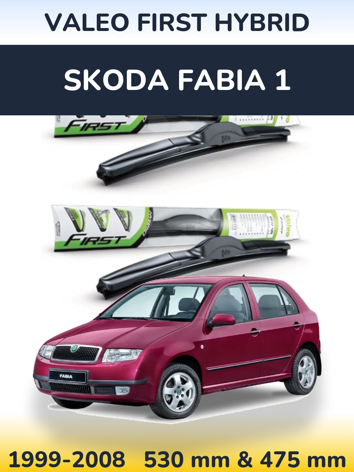 Torkarblad Valeo First Hybrid för Skoda Fabia 1