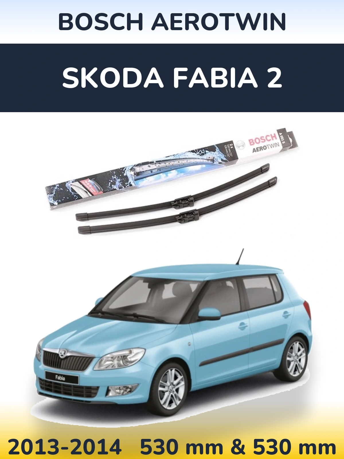 Torkarblad BOSCH AeroTwin för Skoda Fabia 2