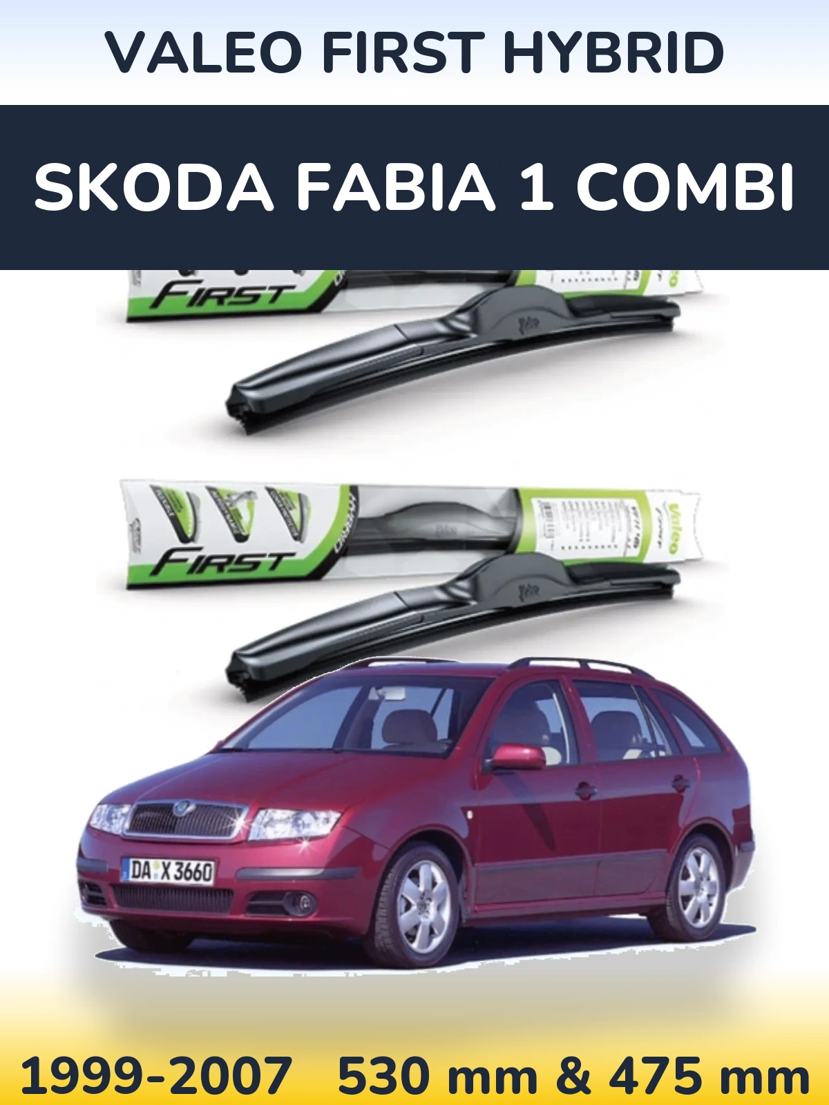 Torkarblad Valeo First Hybrid för Skoda Fabia 1 Combi