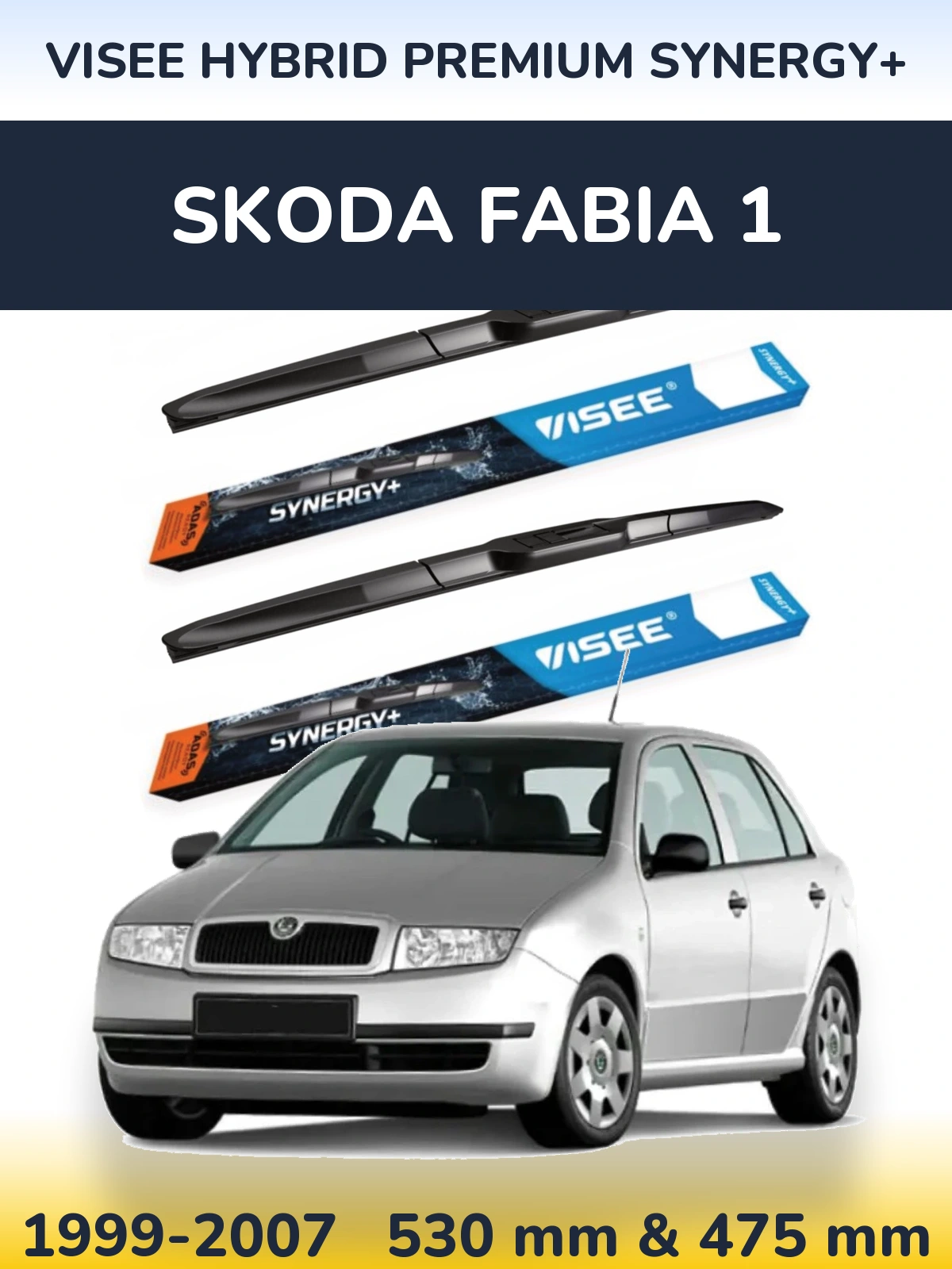 Torkarblad VISEE HYBRID PREMIUM SYNERGY+ för Skoda Fabia 1
