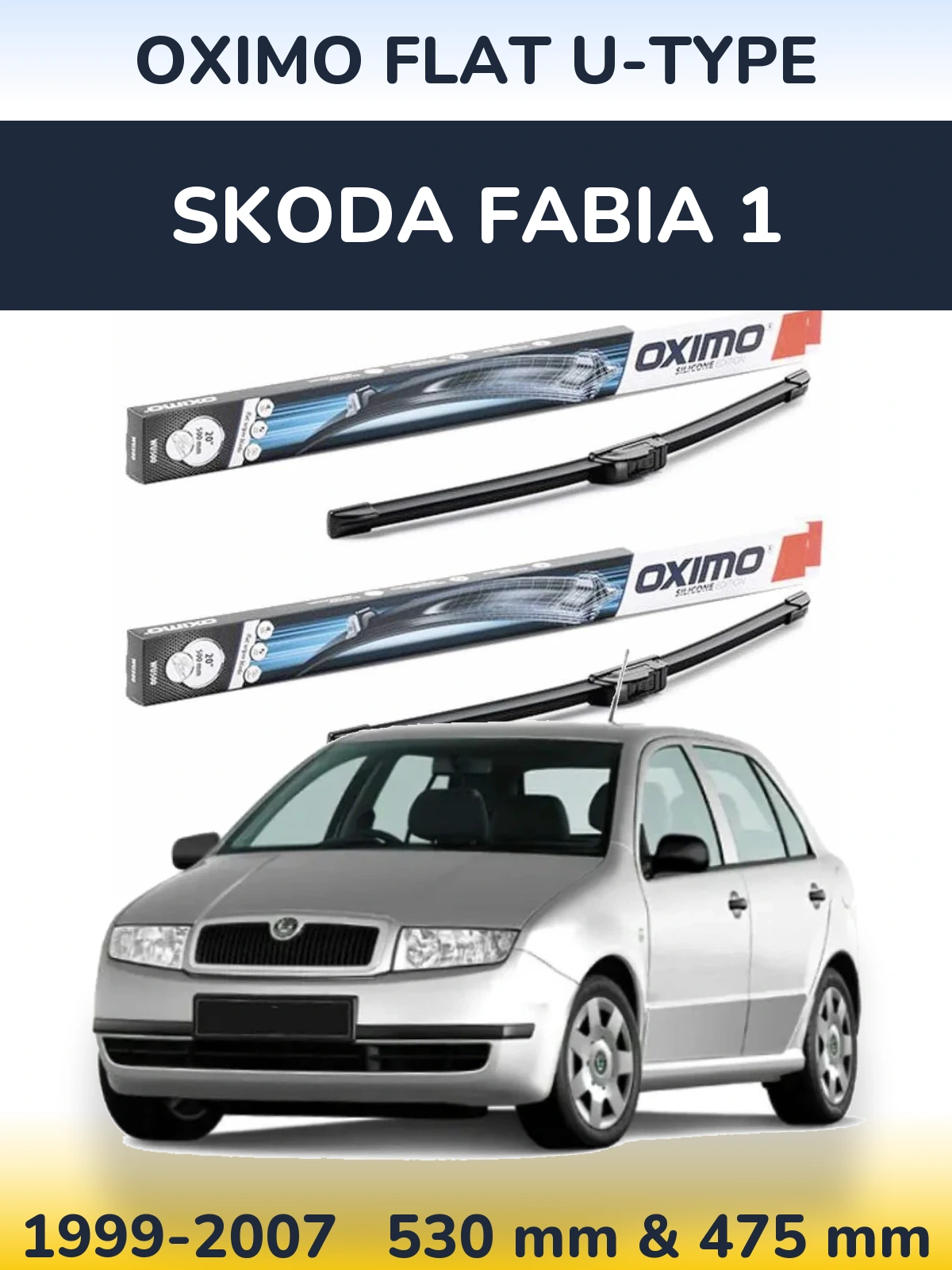 Комплект передніх щіток Oximo Flat U-type 530 & 475 мм для Skoda Fabia 1 1999-2007