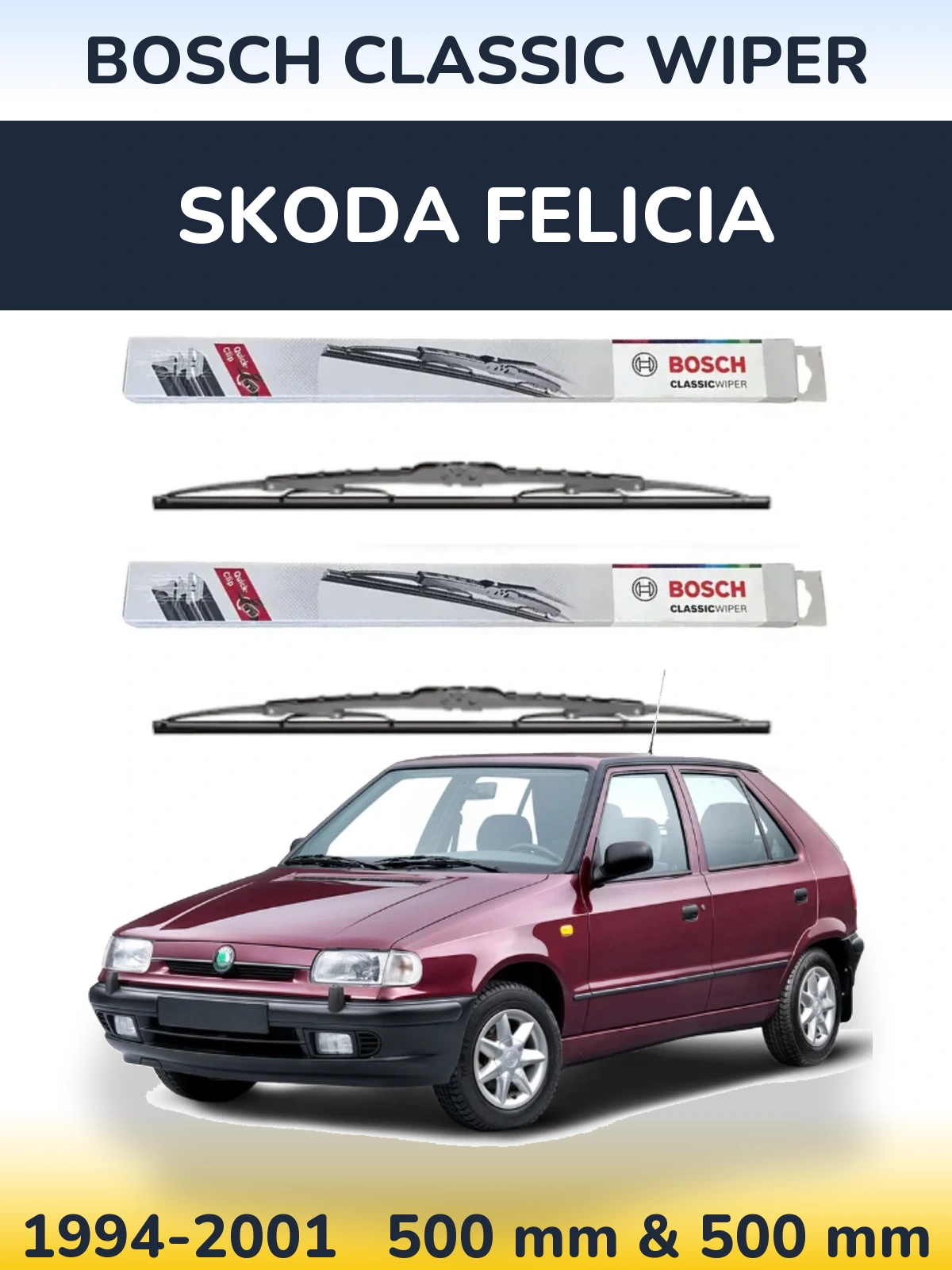 Комплект передніх щіток BOSCH Classic Wiper 500 & 500 мм для Skoda Felicia 1994-2001