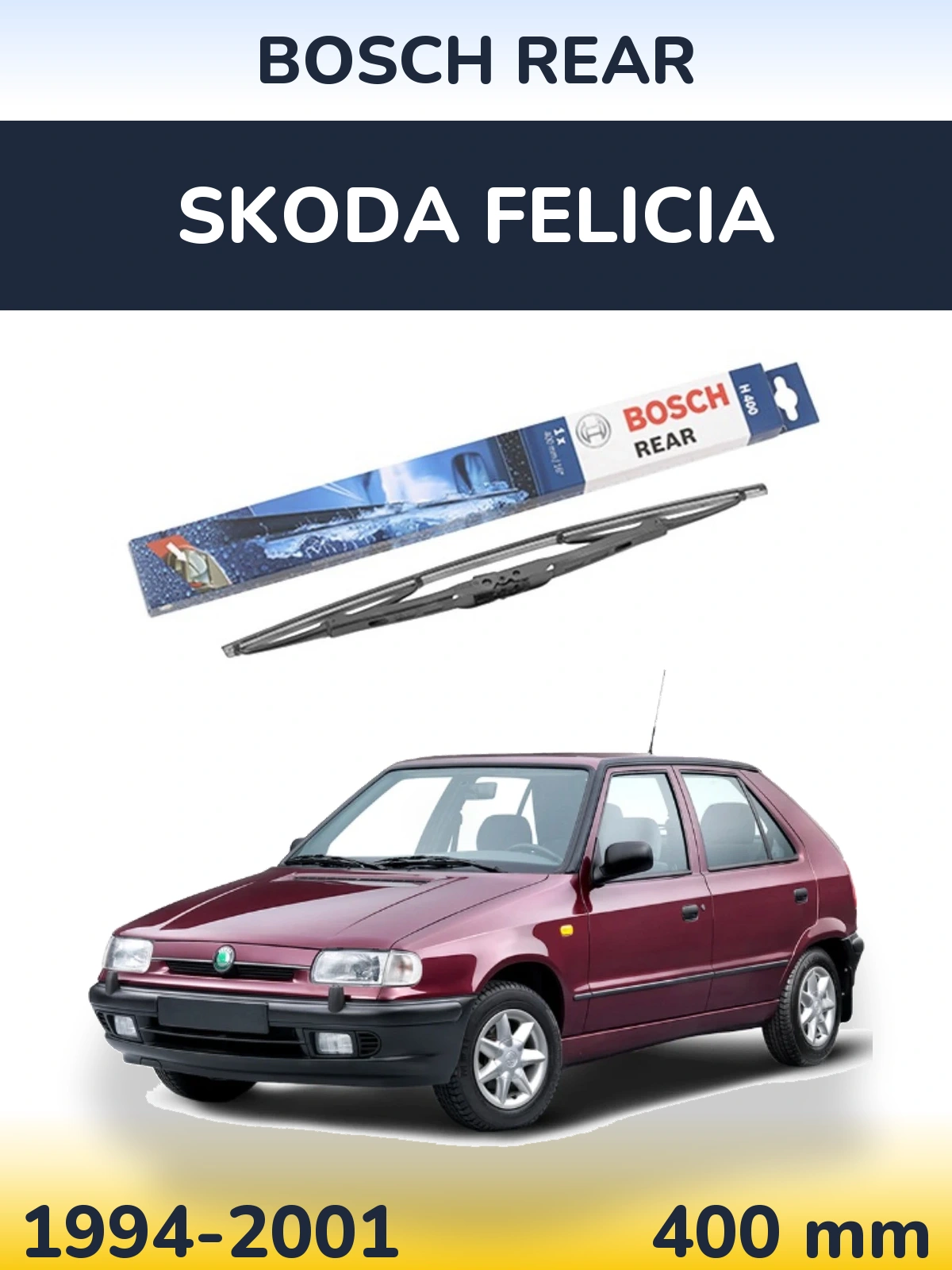 Torkarblad BOSCH Rear för Skoda Felicia