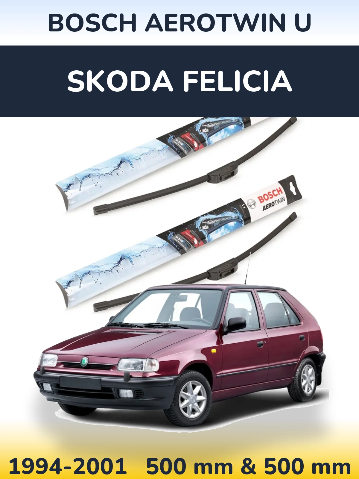 Torkarblad BOSCH AeroTwin U för Skoda Felicia
