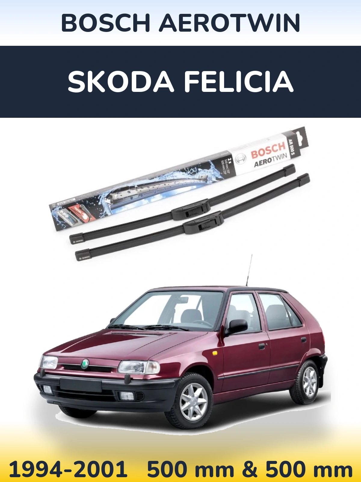 Комплект передніх щіток BOSCH AeroTwin 500 & 500 мм для Skoda Felicia 1994-2001
