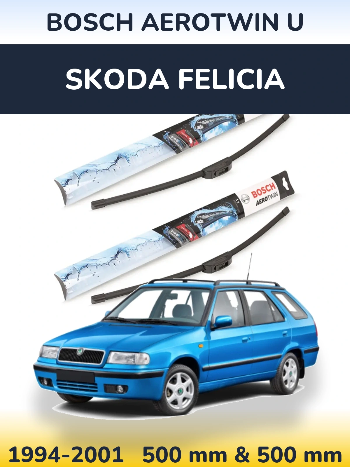 Torkarblad BOSCH AeroTwin U för Skoda Felicia