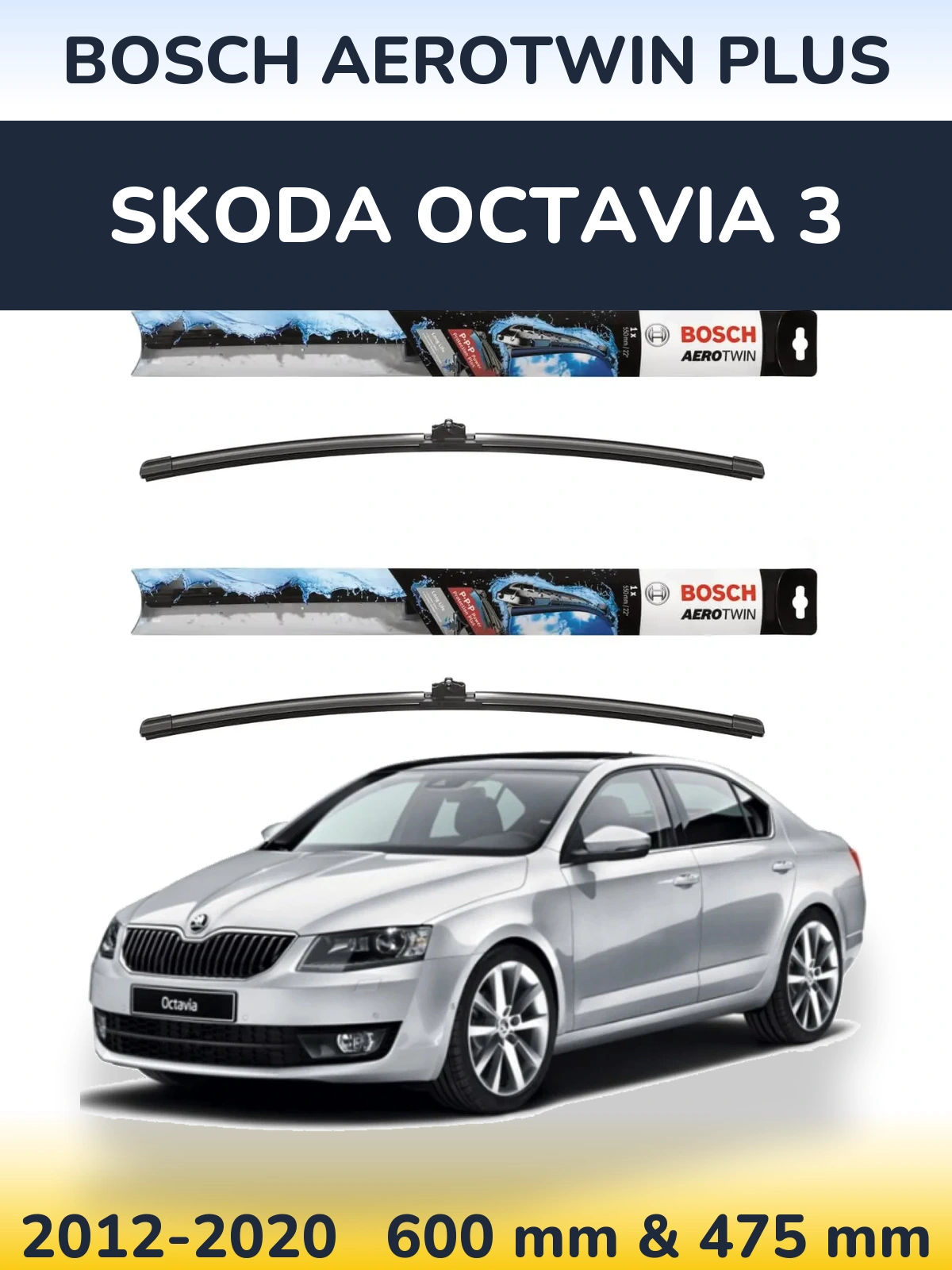 Torkarblad BOSCH AeroTwin Plus för Skoda Octavia 3