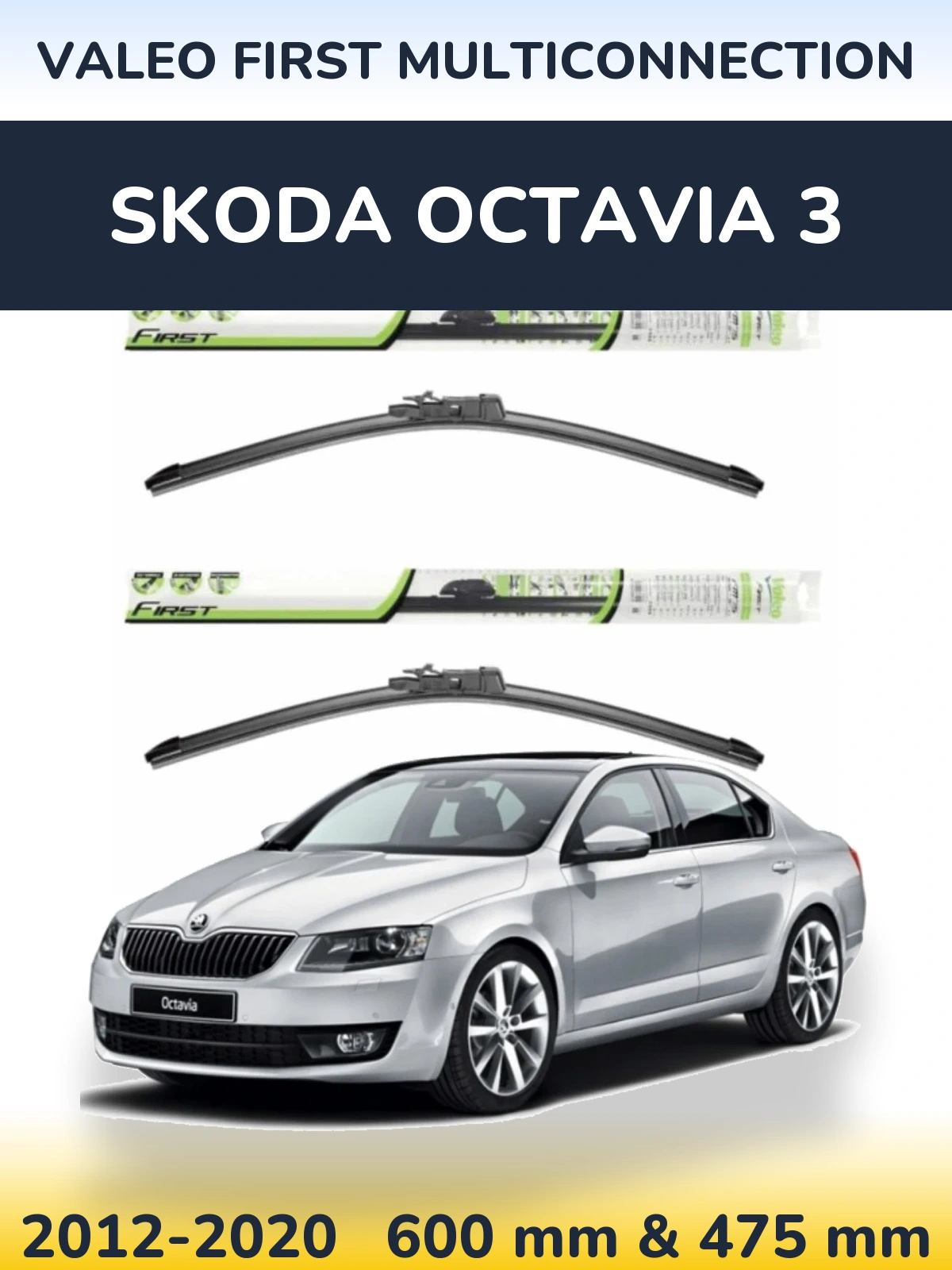 Комплект передніх щіток Valeo First MultiConnection 600 & 475 мм для Skoda Octavia 3 2012-2020