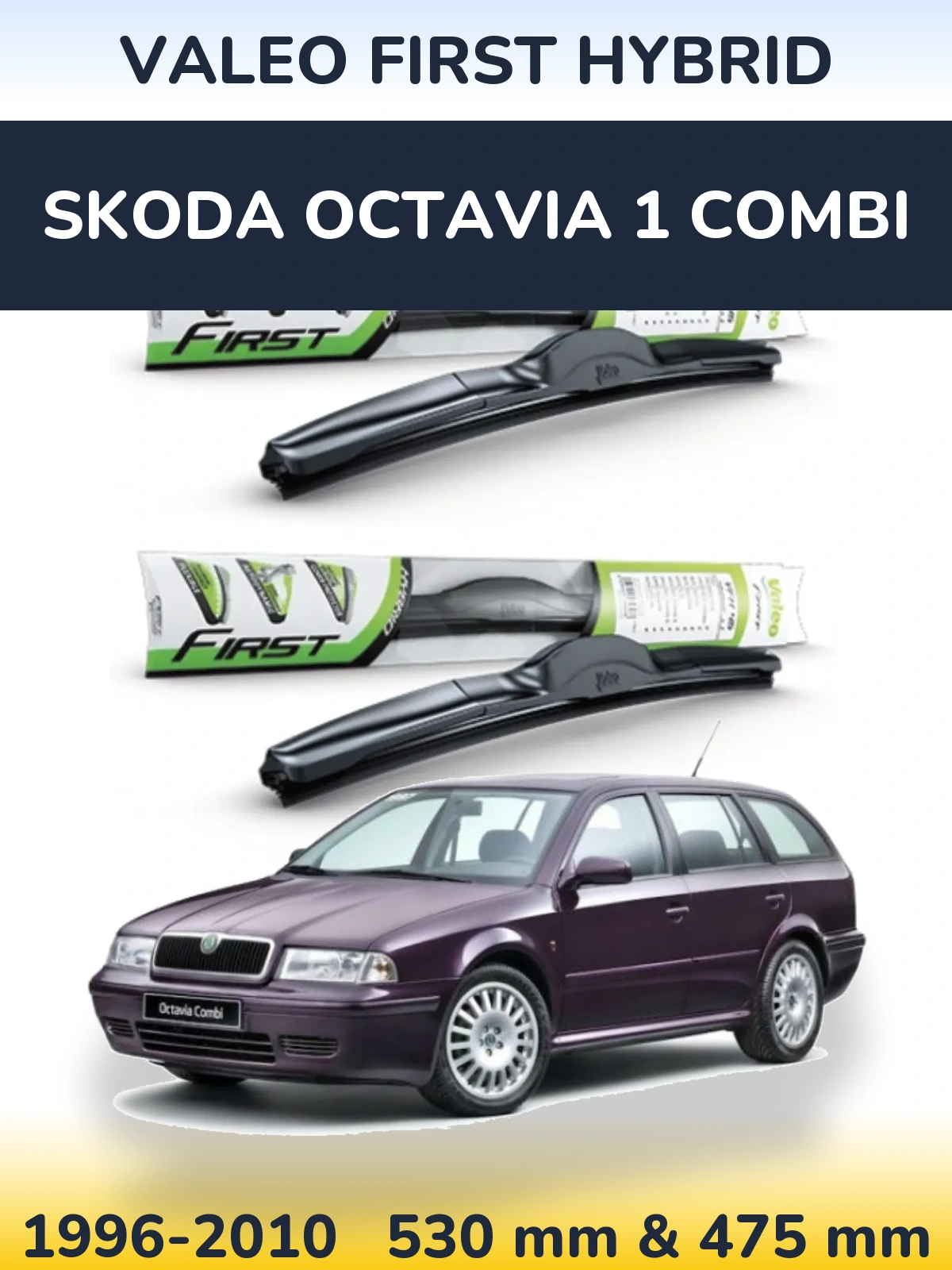 Torkarblad Valeo First Hybrid för Skoda Octavia 1 Combi