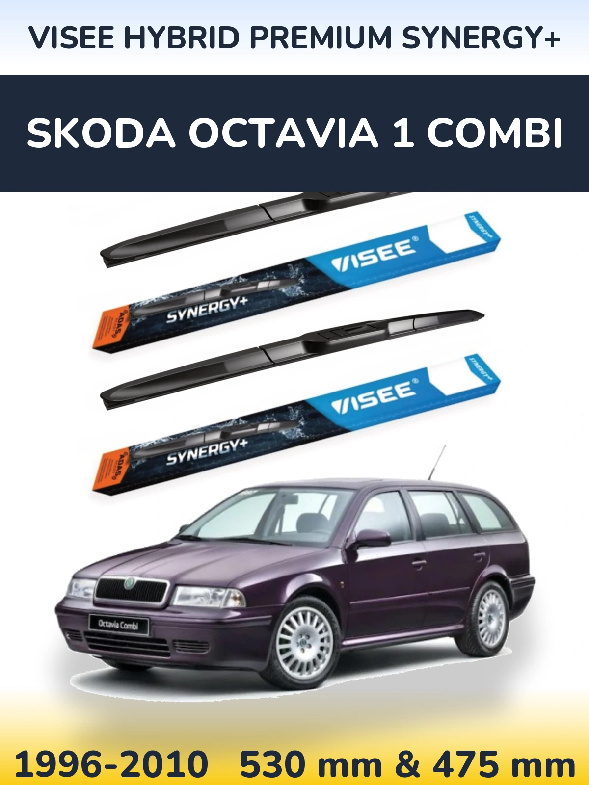 Torkarblad VISEE HYBRID PREMIUM SYNERGY+ för Skoda Octavia 1 Combi