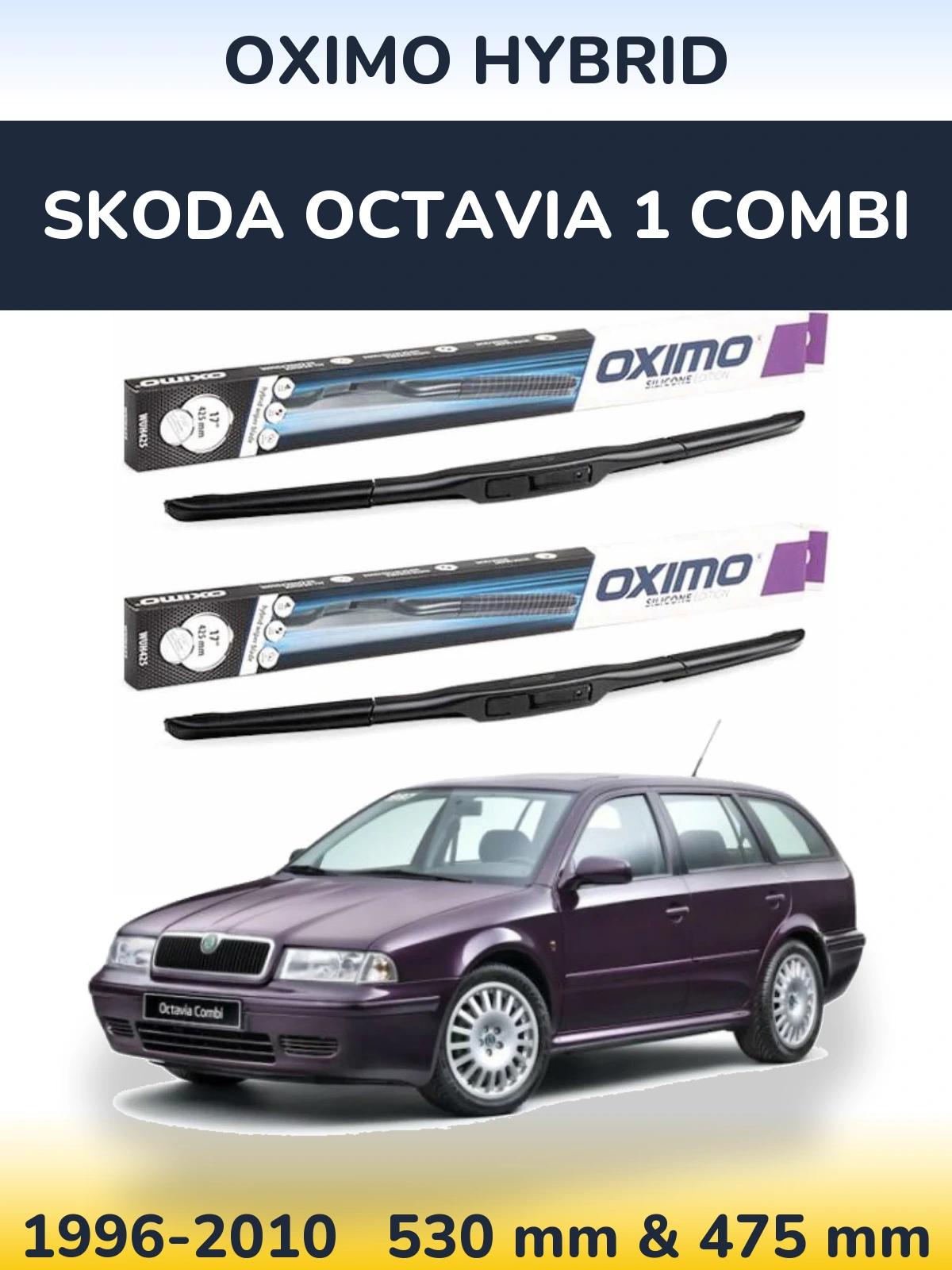 Комплект передних дворников Oximo Hybrid 530 & 475 мм для Skoda Octavia 1 Combi 1996-2010